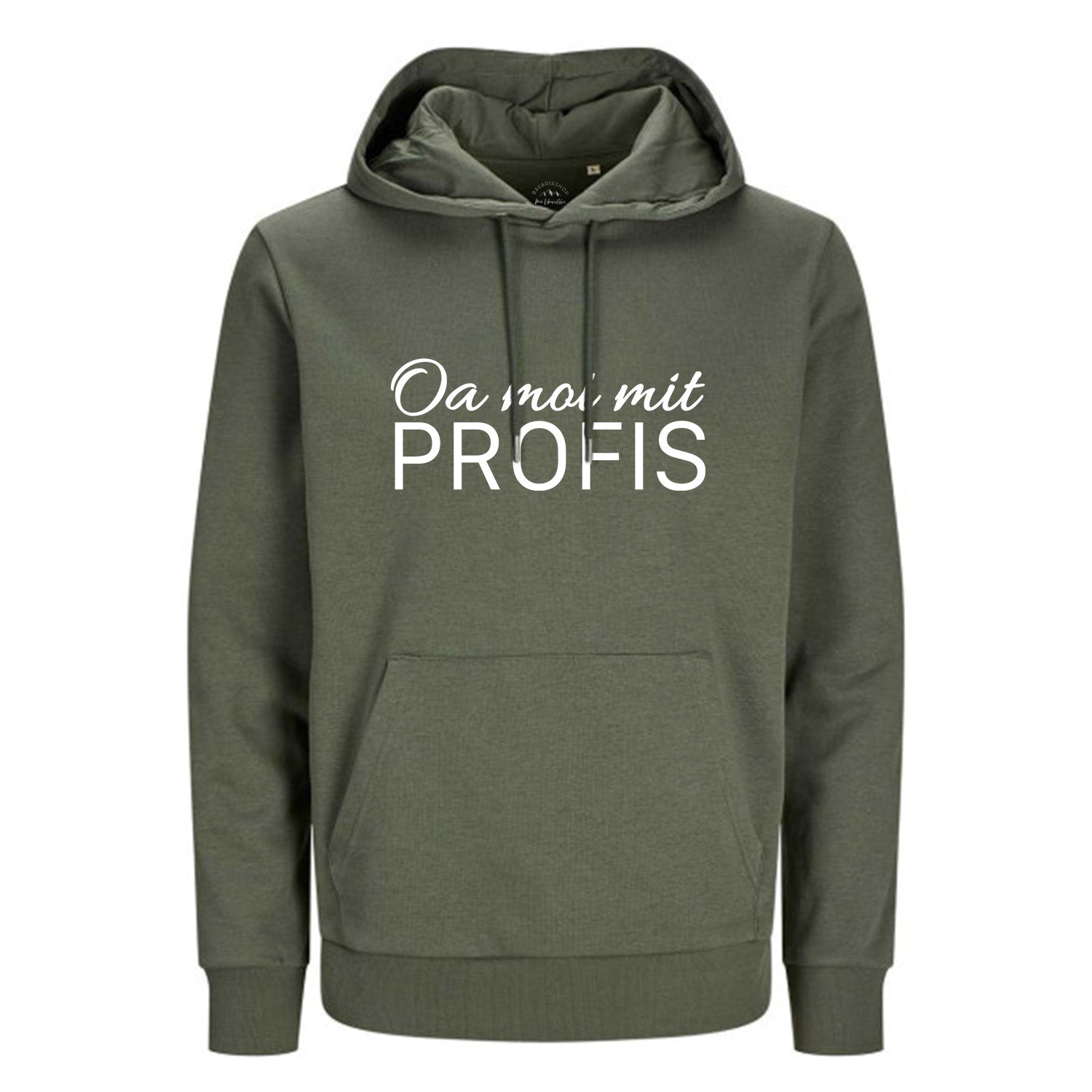 Hoodie "Oa moi mit Profis!"