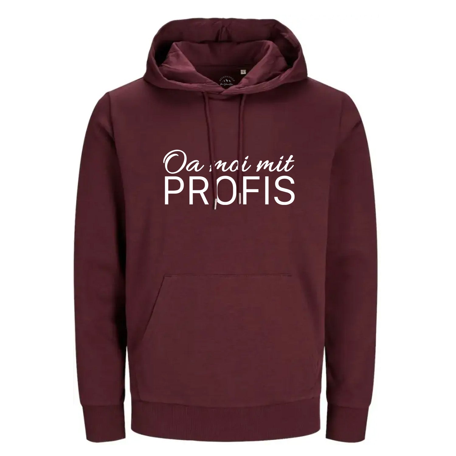 Hoodie "Oa moi mit Profis!"