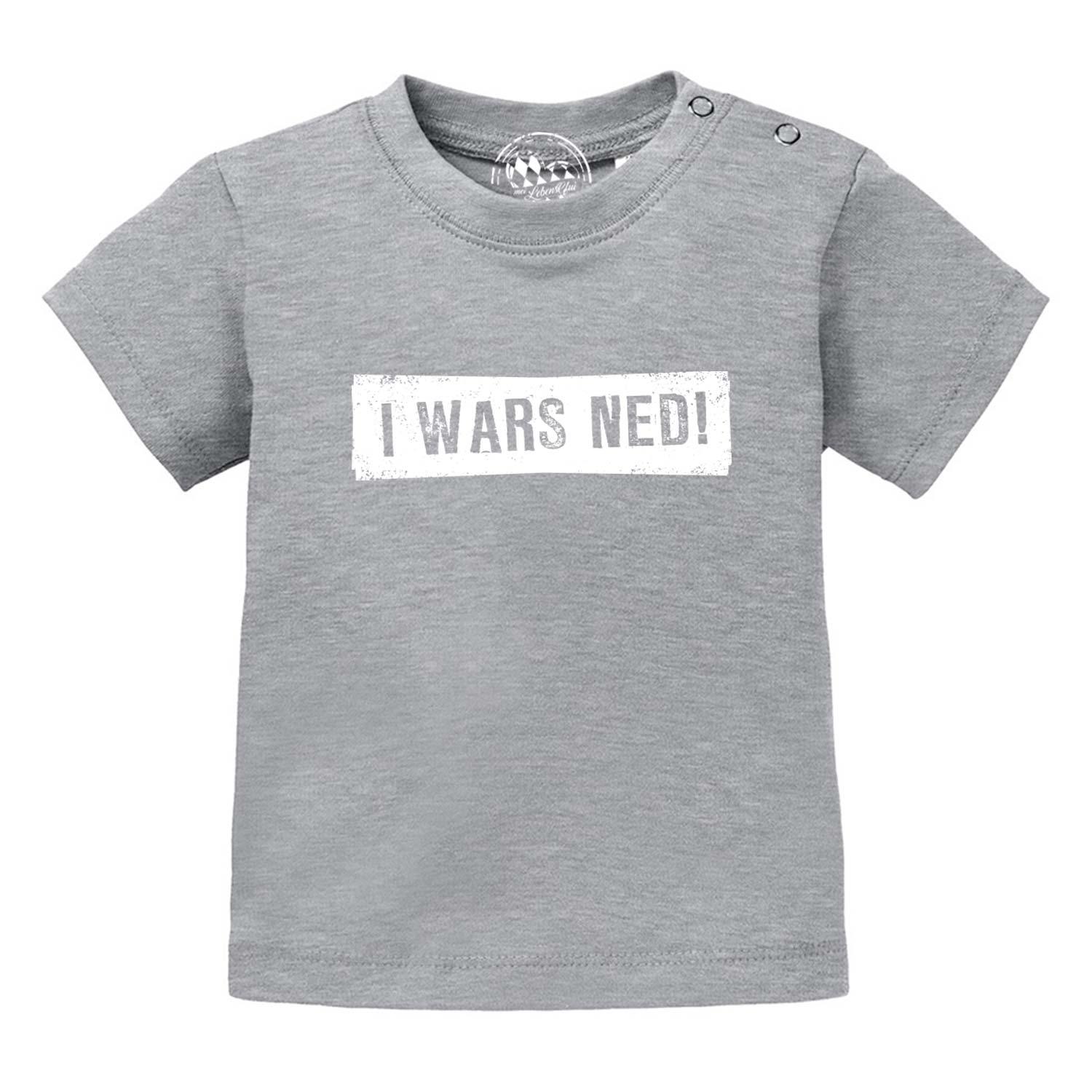 Baby T-Shirt "I wars ned!" - bavariashop - mei LebensGfui