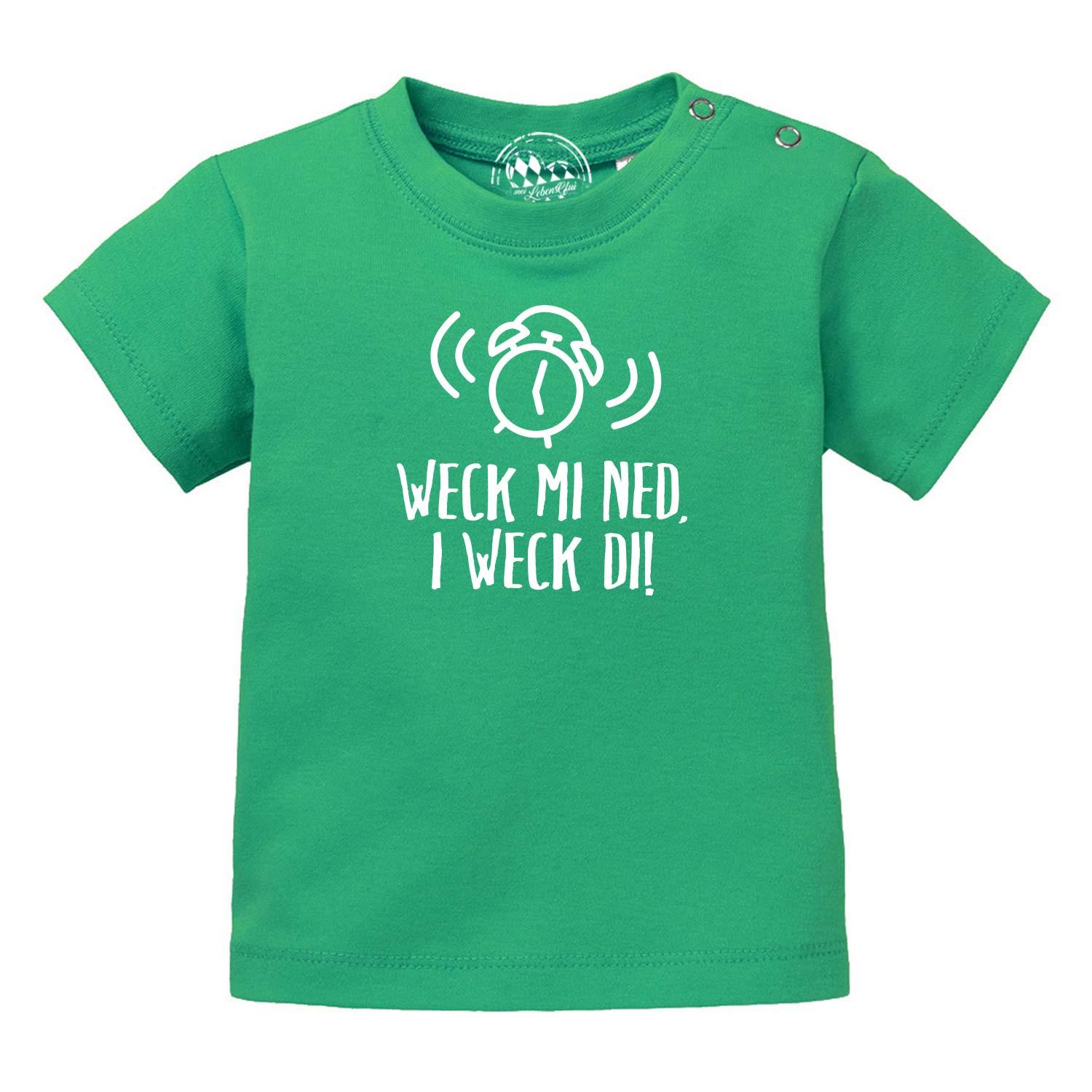 Baby-T-Shirt mit dem Schriftzug „I weck di!“, Rundhalsausschnitt, kurzärmelig, aus 100 % Bio-Baumwolle.
