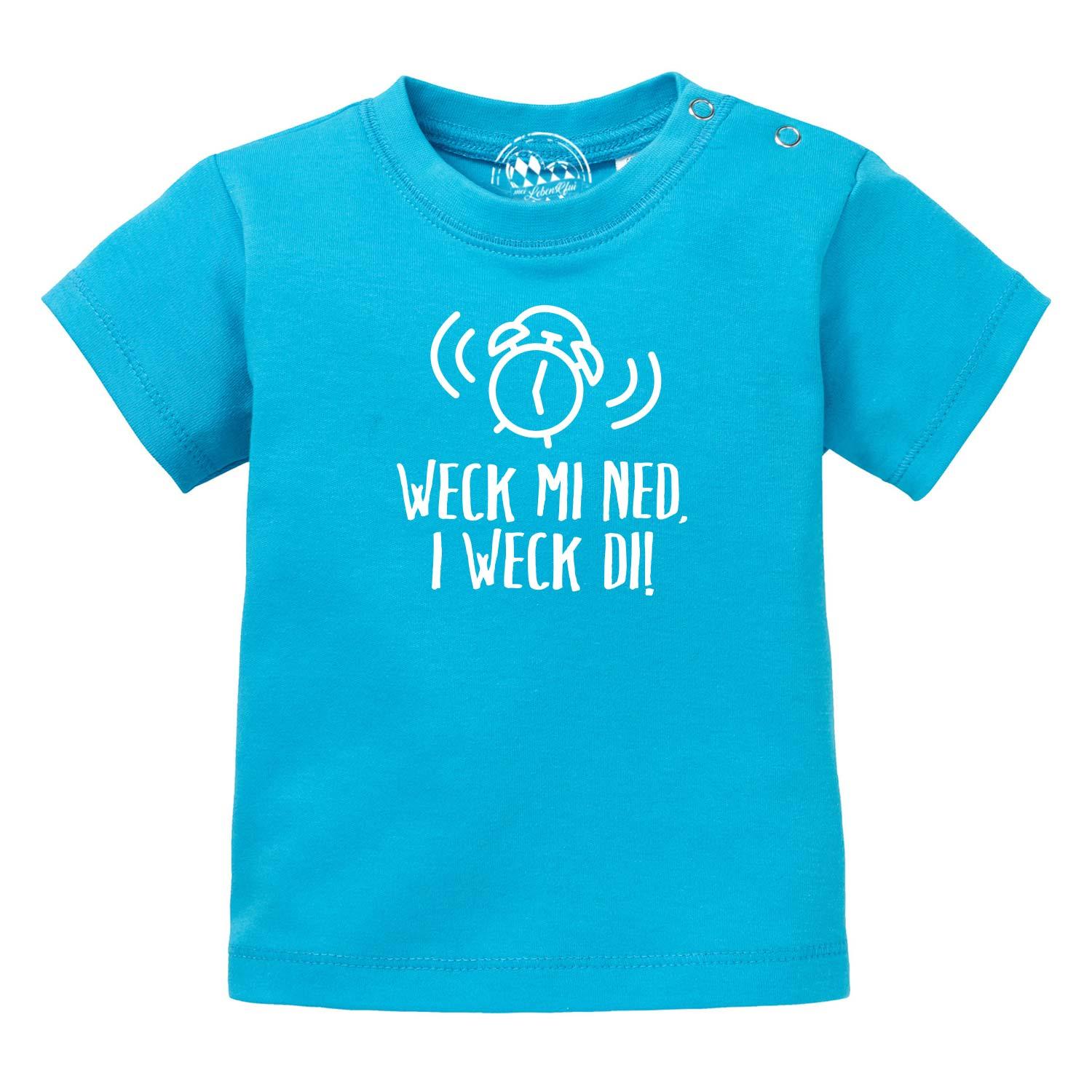 Baby-T-Shirt mit zentralem „I weck di!“ Schriftzug, kurzärmelig, aus 100 % Bio-Baumwolle, Siebdruck.