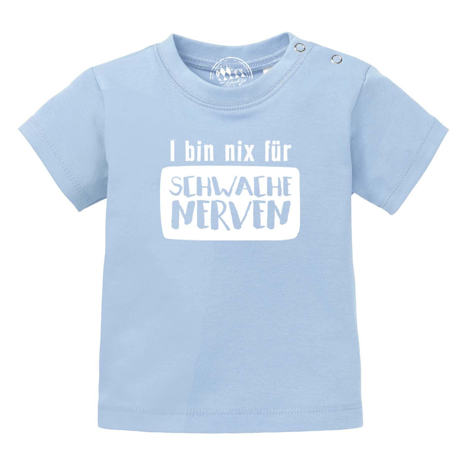 Baby T-Shirt "nix für schwache Nerven" - bavariashop - mei LebensGfui