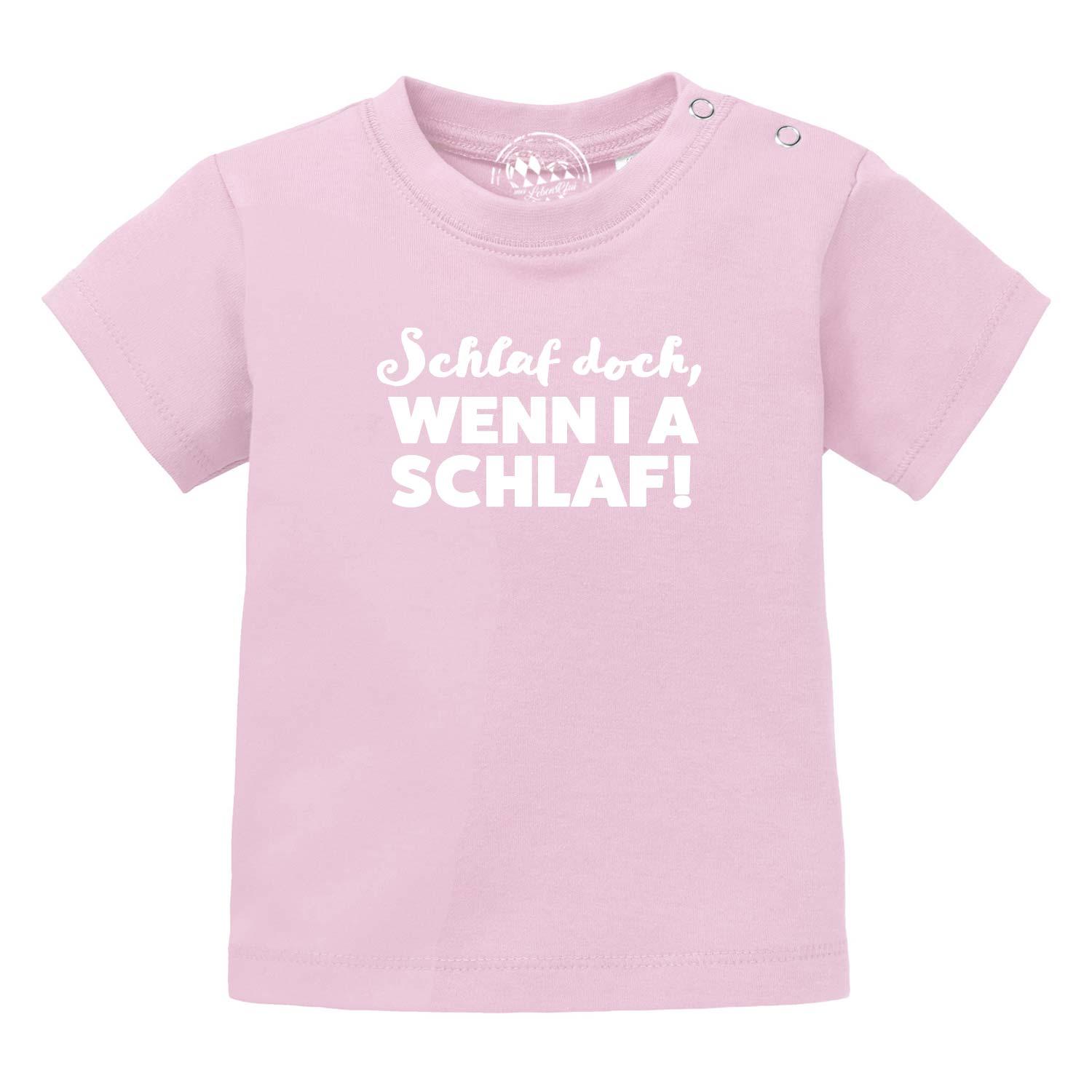 Baby T-Shirt "Schlaf, wenn i a schlaf!" - bavariashop - mei LebensGfui