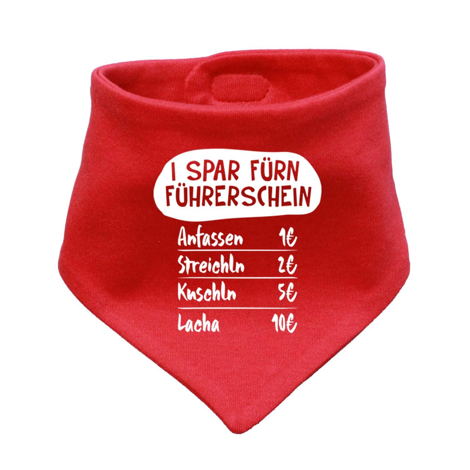 Rotes Babyhalstuch "I spar fürn Führerschein…" mit weißem Spruch und Preisliste für niedliche Baby-Interaktionen.