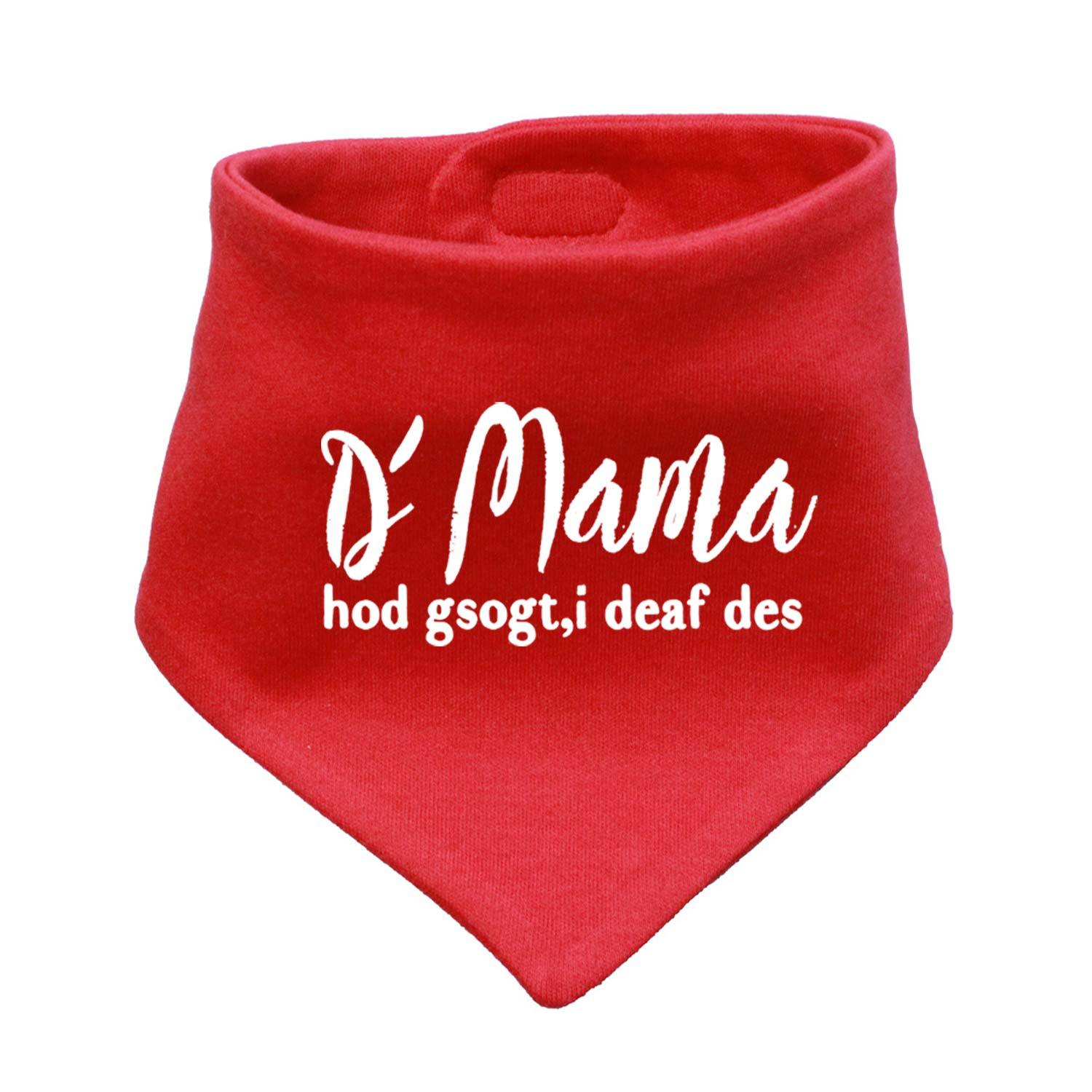 Weißes Babyhalstuch in Dreiecksform mit blauem Schriftzug „Mama sogt, i deaf des!“ aus weicher Baumwolle.