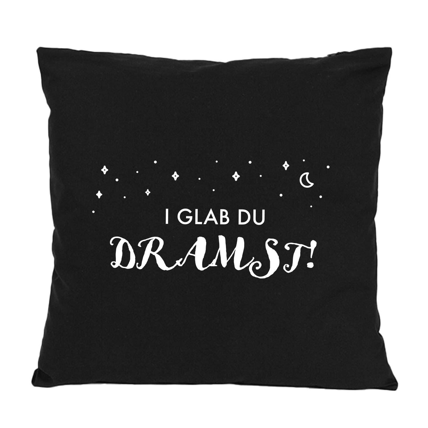 Schwarzes Kissen "I glab du dramst!" mit weißem Schriftzug, Sternen und Sichelmond-Motiv für Gemütlichkeit
