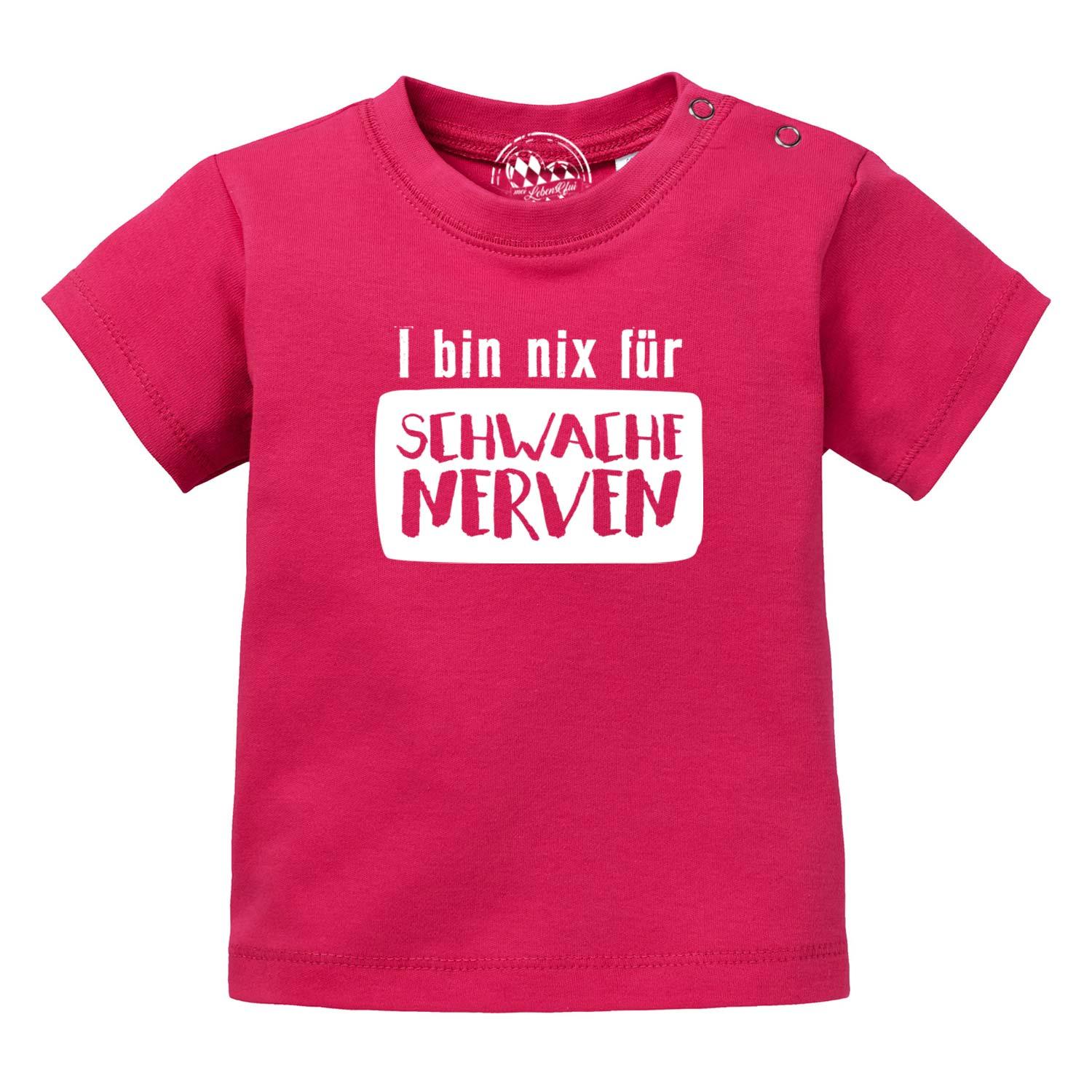 Pinkes Baby-T-Shirt "nix für schwache Nerven" mit weißem Spruch und Druckknöpfen an der Schulter.