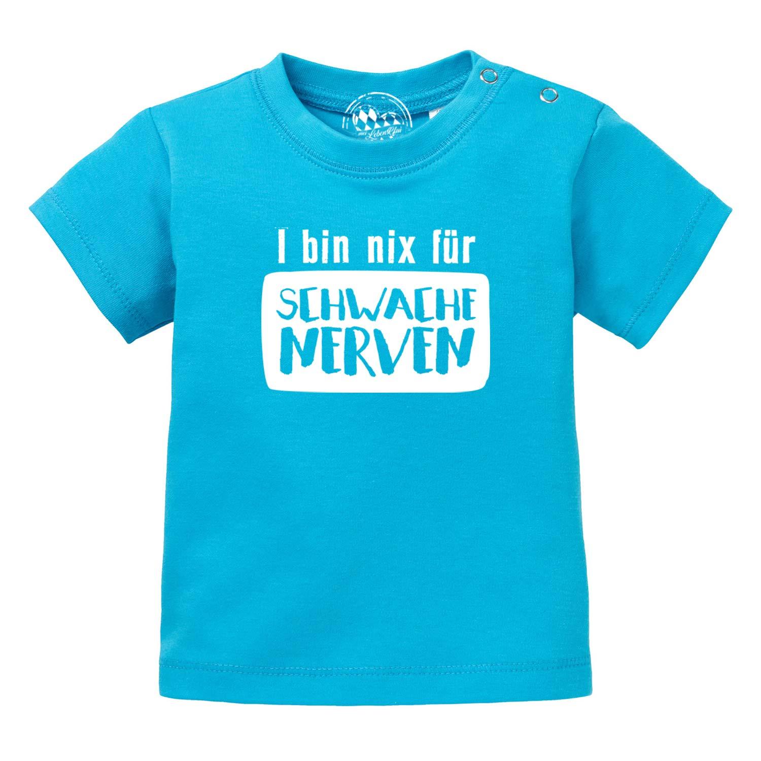Baby T-Shirt "nix für schwache Nerven" in Türkis mit weißem Spruch und praktischen Druckknöpfen.