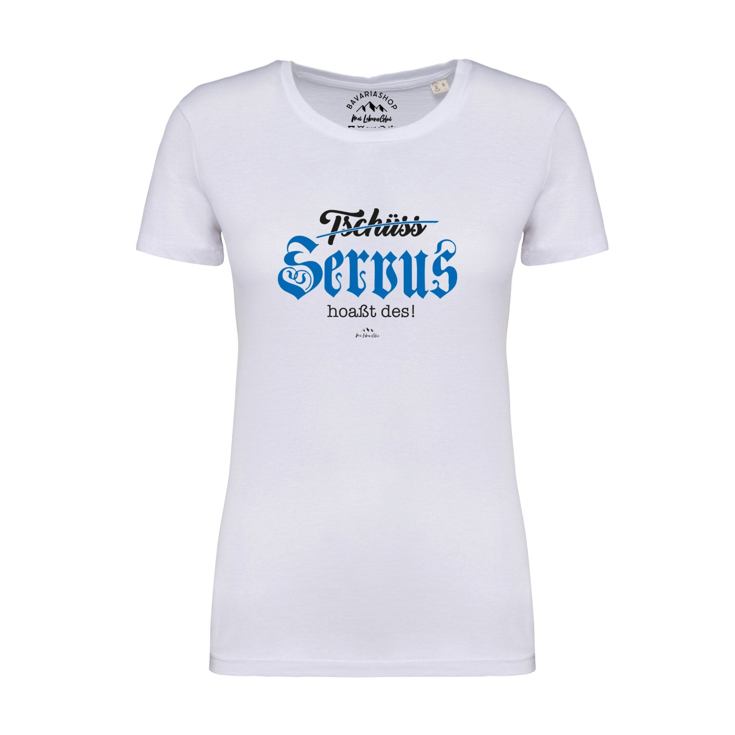Weißes Damen T-Shirt "Servus hoaßt des" mit blau-schwarzem bayerischem Schriftzug auf der Brust.