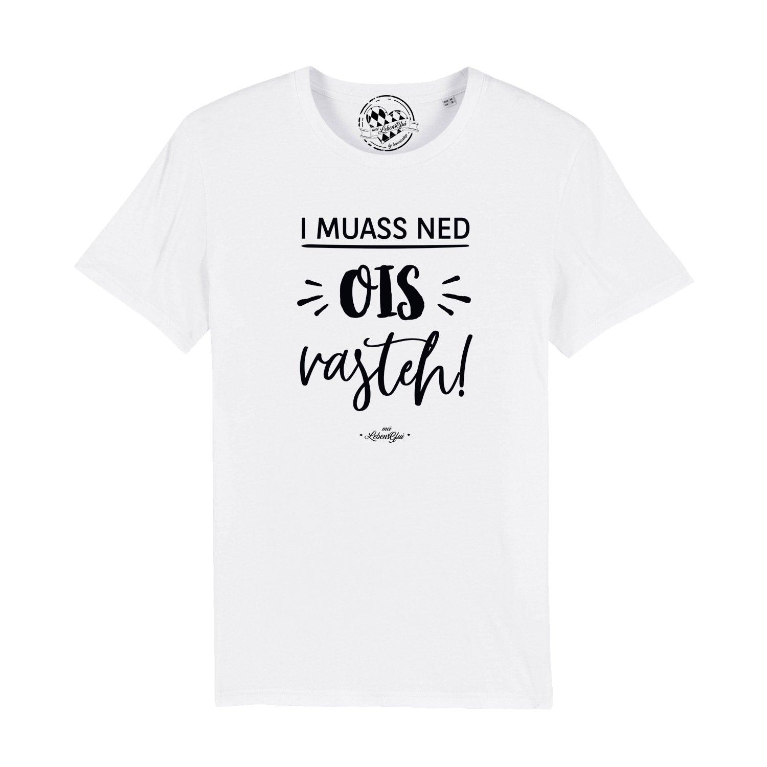 Weißes Herren T-Shirt "...ned ois vasteh!" mit schwarzem Aufdruck in Bayern-Design, lässiger Rundhals-Schnitt.