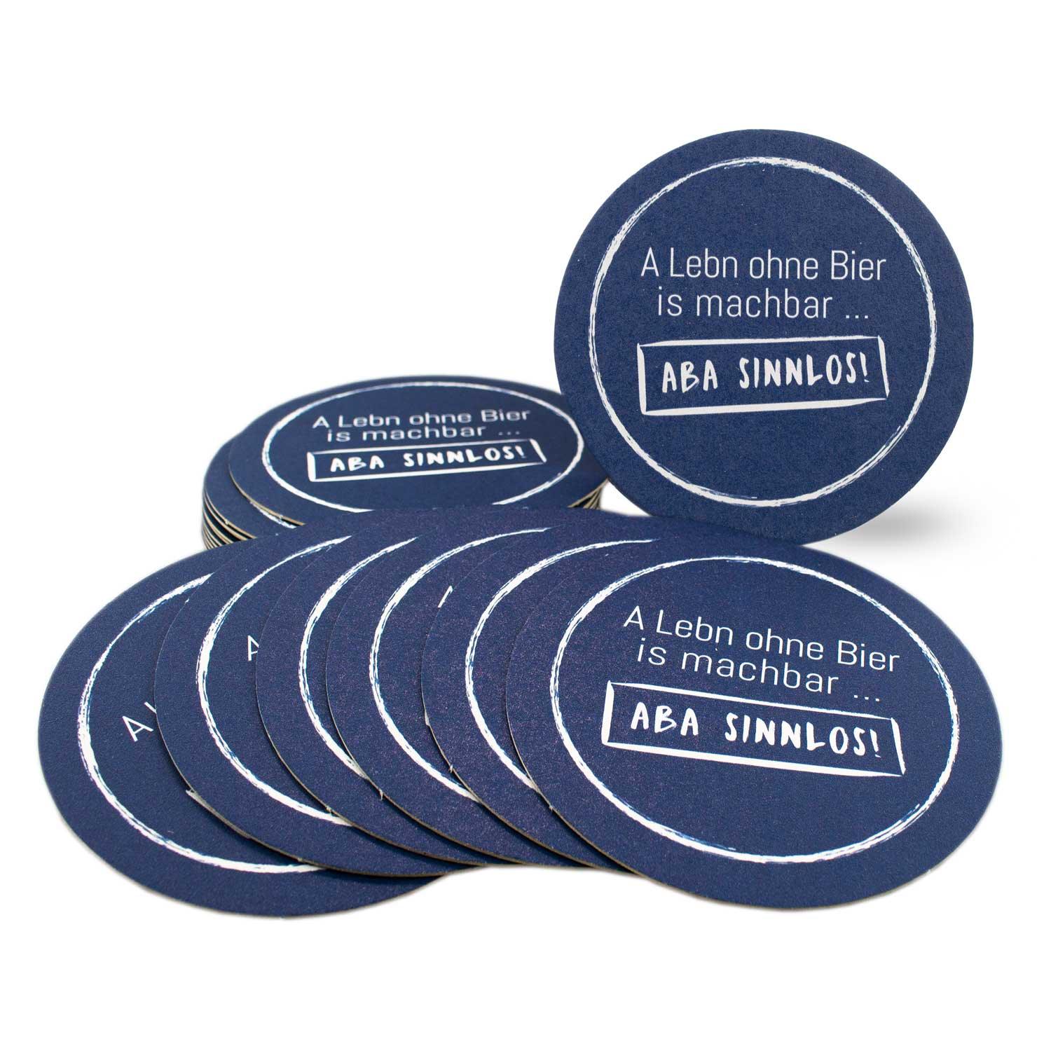 Runder Bierdeckel mit Aufdruck „A Lebn ohne Bier is machbar ... ABA SINNLOS!“, 20 Stück, hochwertiger Druck, Ø 107 mm.