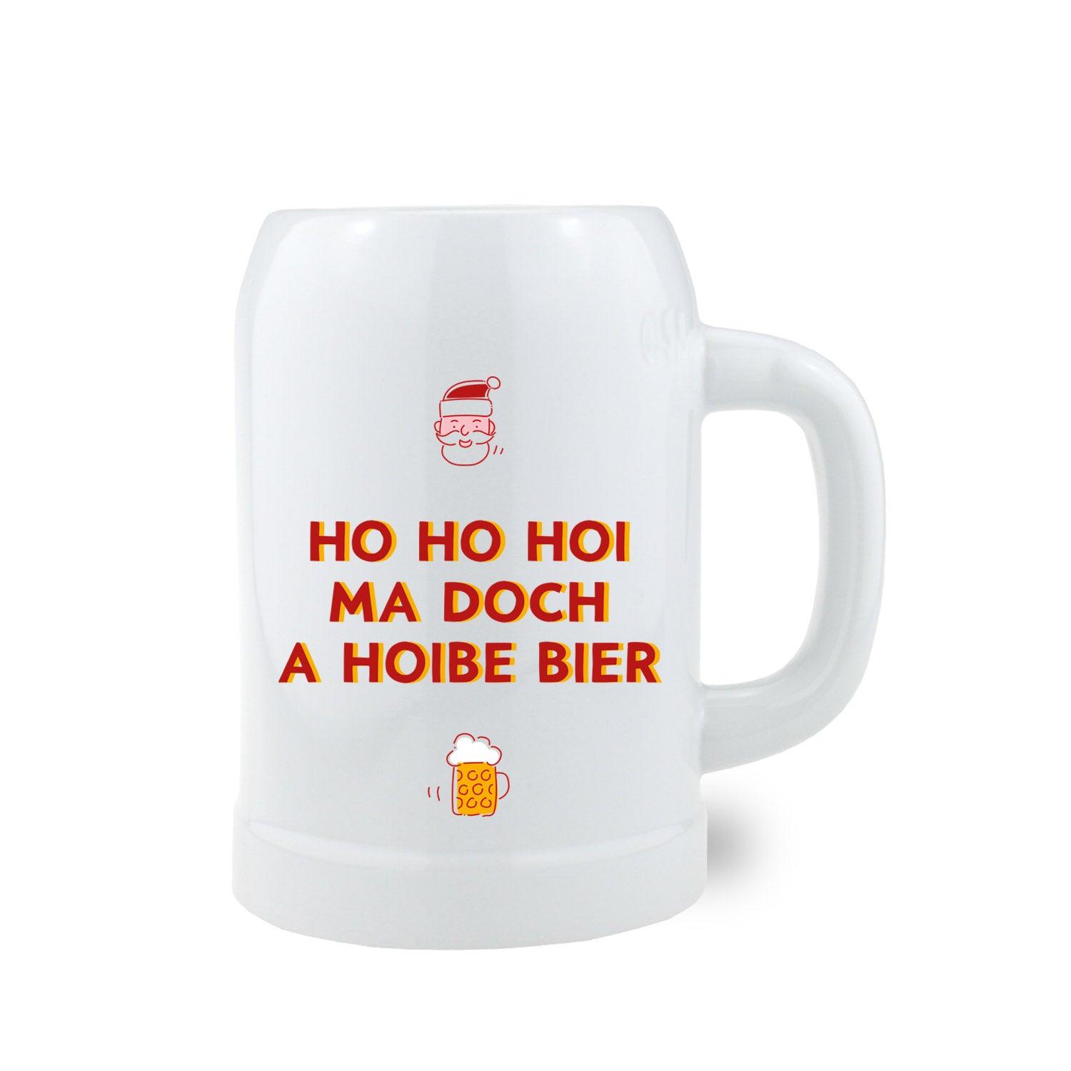 Halbliter-Bierkrug mit Henkel aus Keramik, zylindrisch, Motiv-Schriftzug „Ho ho hoi ma no a Hoibe“ auf der Front.
