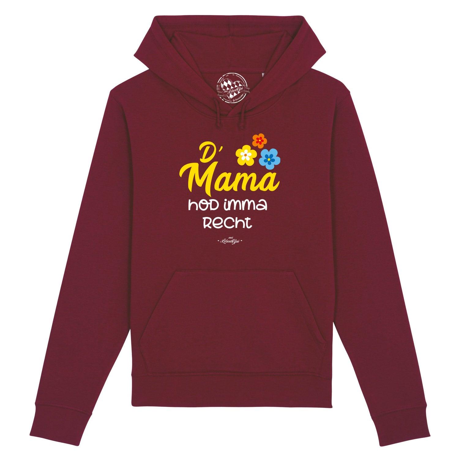 Damen Hoodie "D'Mama hod imma recht" - bavariashop - mei LebensGfui