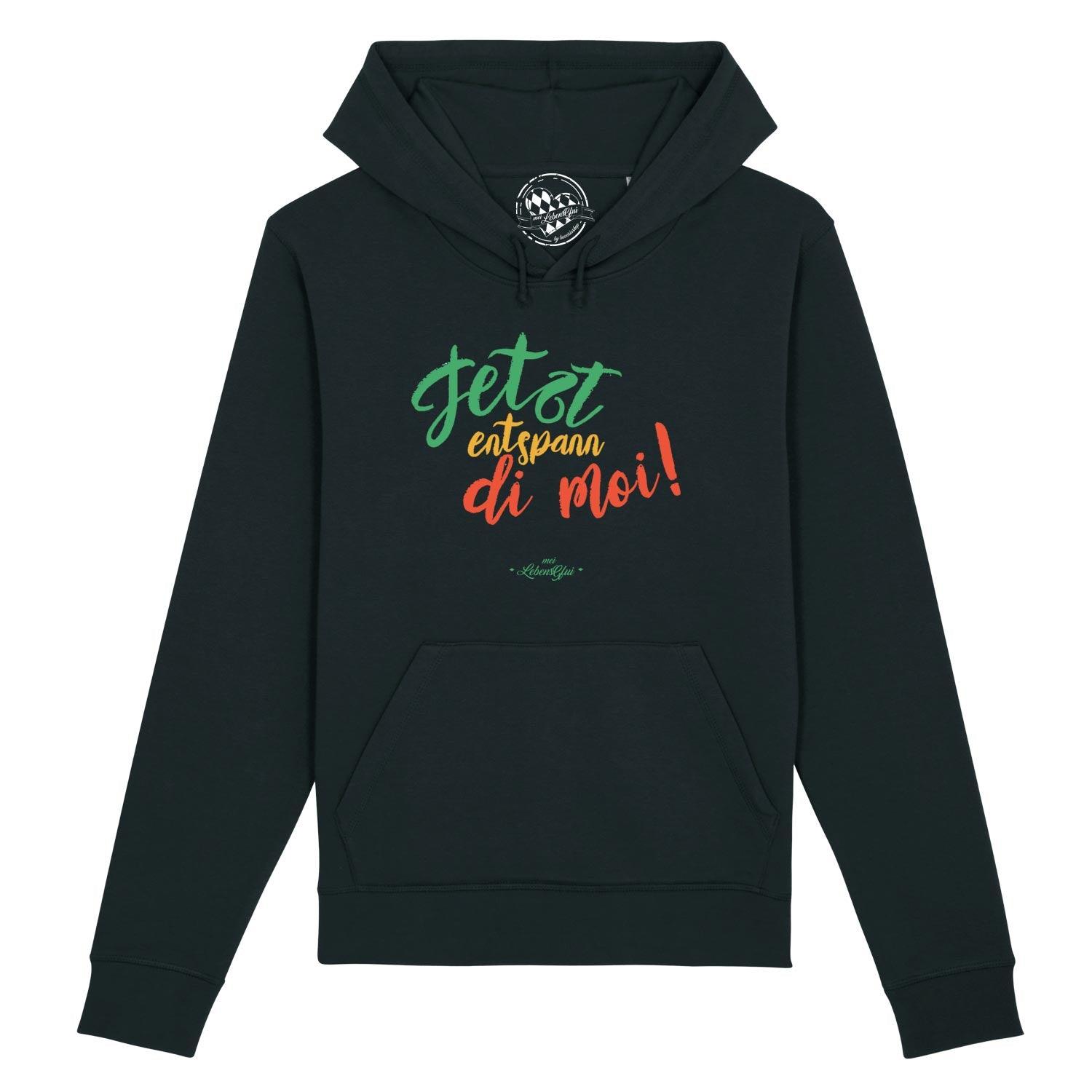 Damen Hoodie "Entspann di moi..." - bavariashop - mei LebensGfui