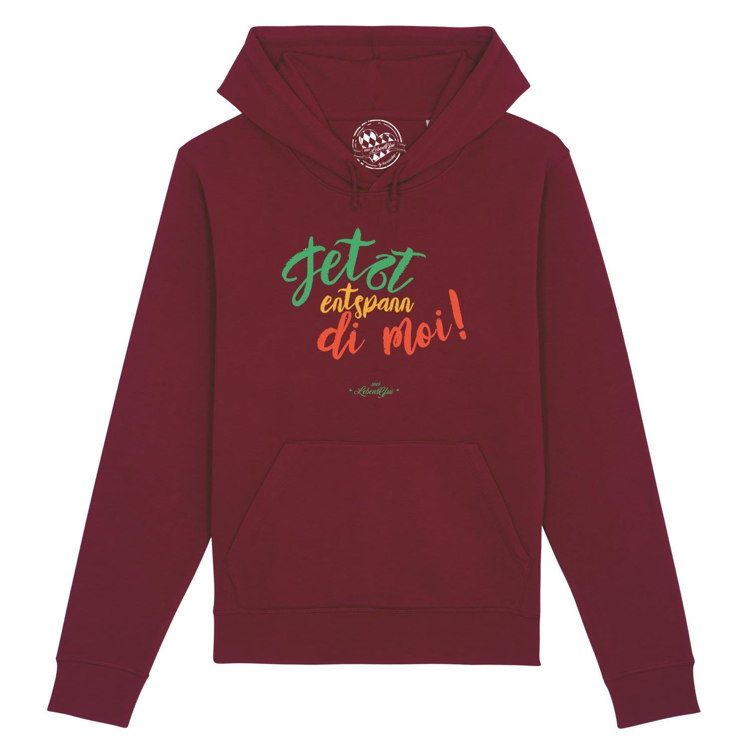 Damen Hoodie "Entspann di moi..." - bavariashop - mei LebensGfui