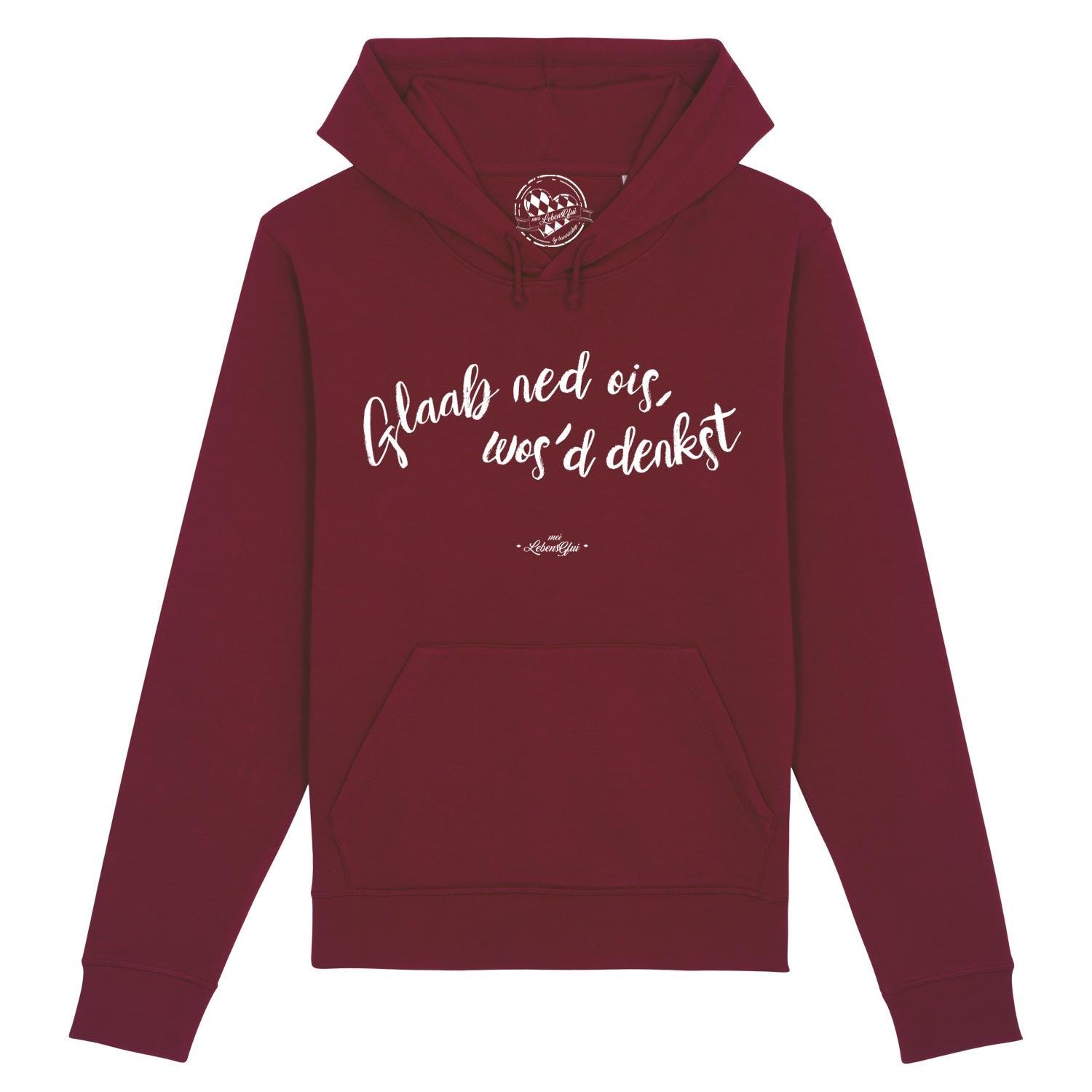 Damen Hoodie mit Frontprint „Glaab ned ois...“, Kapuze und Kängurutasche, aus Bio-Baumwollmix gefertigt.