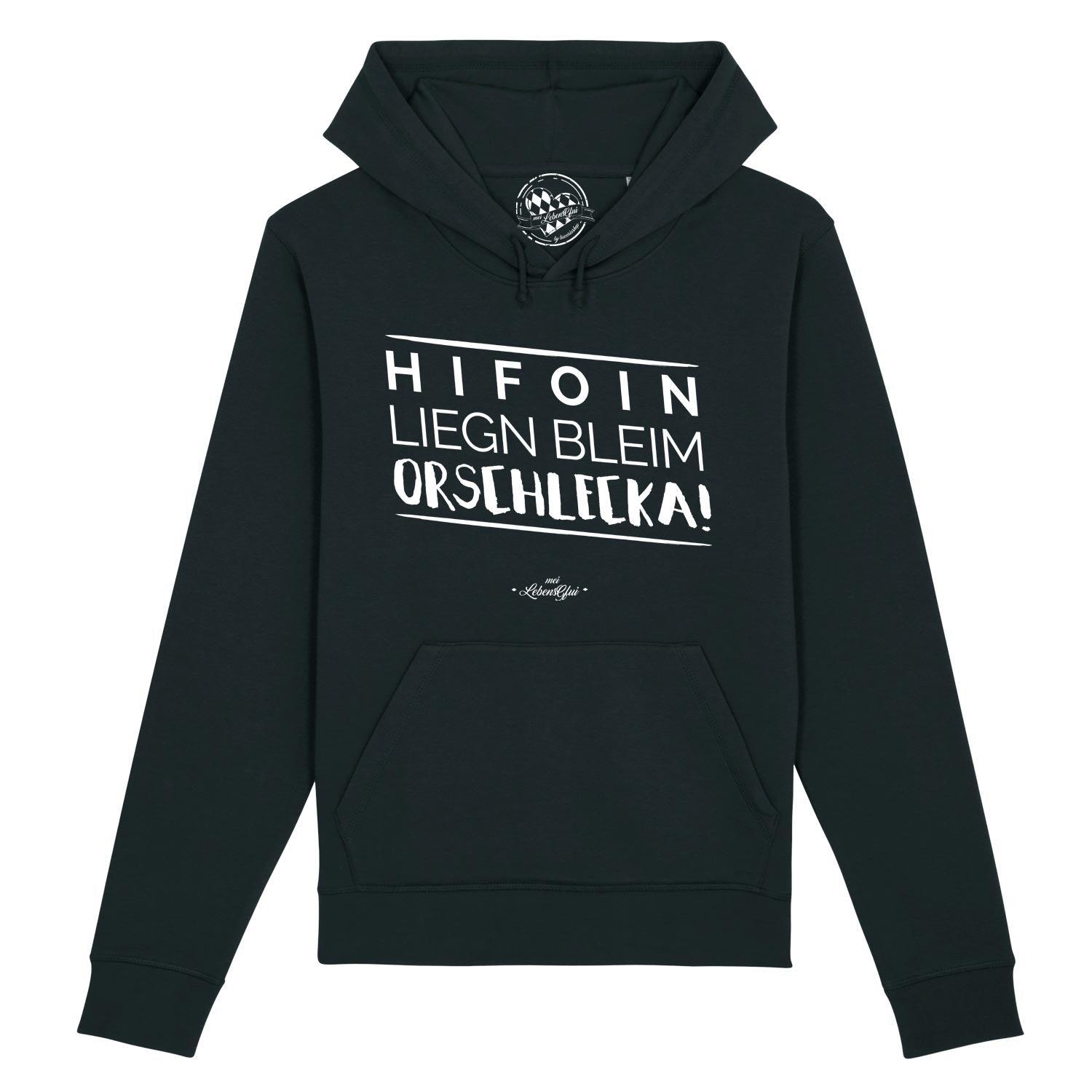 Damen Hoodie "Hifoin liegn bleim..." - bavariashop - mei LebensGfui