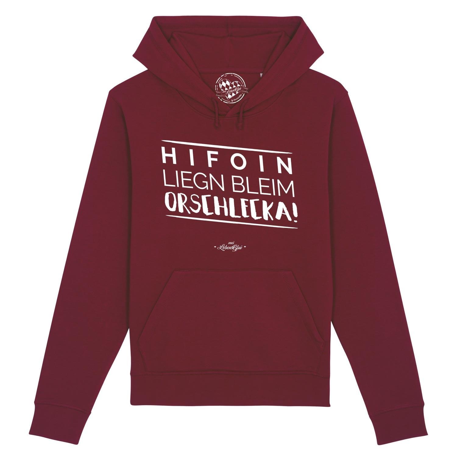 Damen Hoodie mit Kapuze und Kängurutasche, vorn mit bayerischem Schriftzug "Hifoin liegn bleim..." bedruckt.
