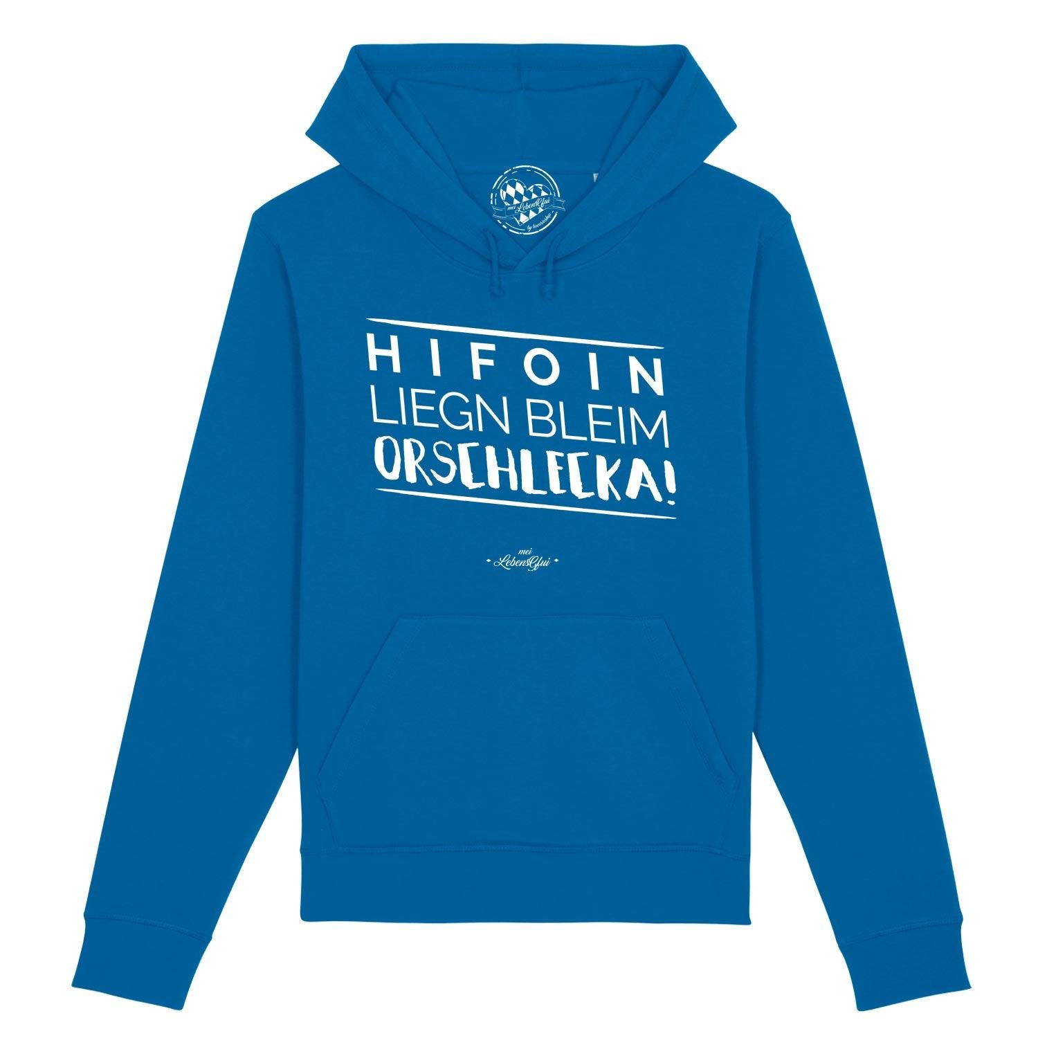 Damen Hoodie mit bayerischem Schriftzug „Hifoin liegn bleim...“, Kapuze, Kordelzug, Kängurutasche; Bio-Baumwolle.