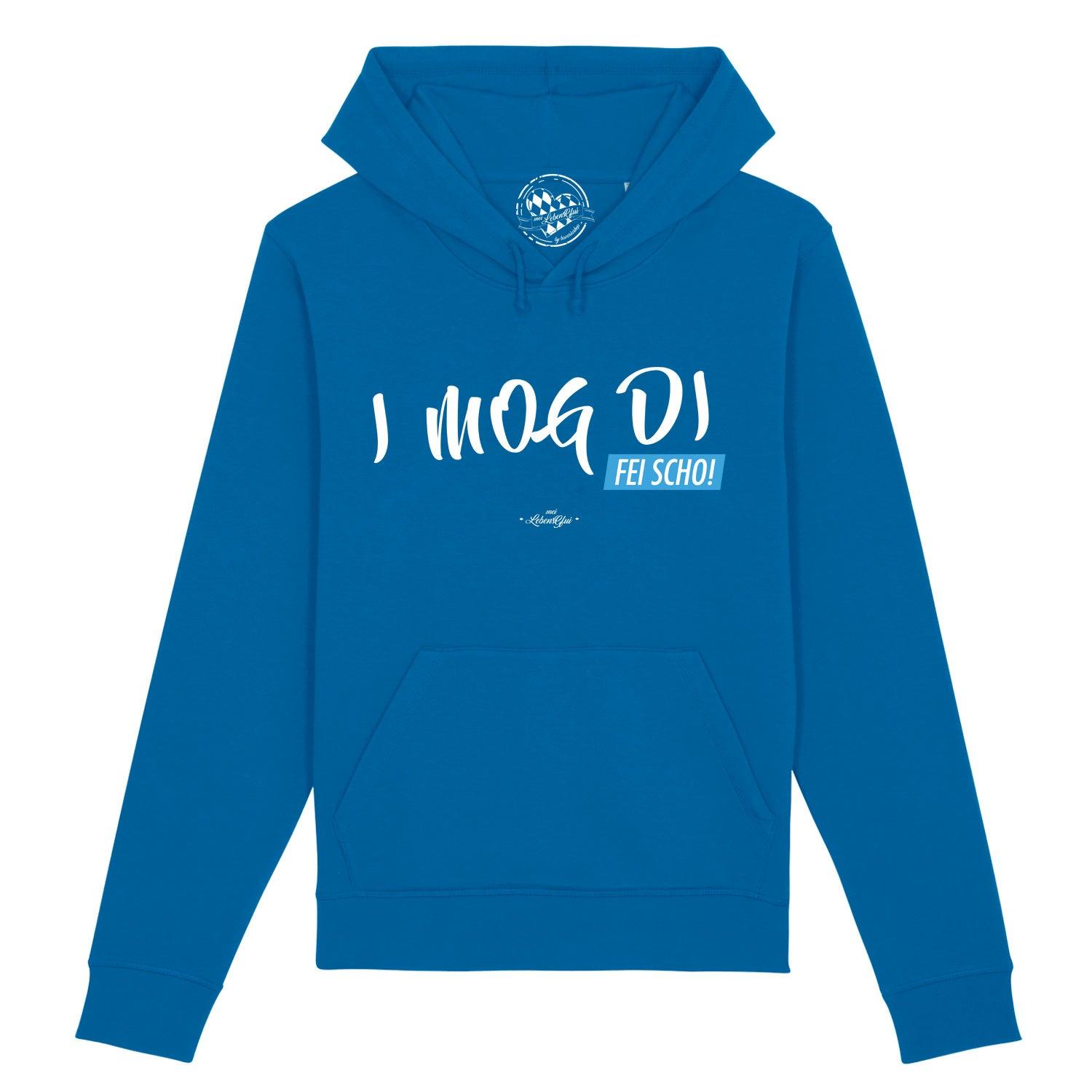 Damen Hoodie "I MOG DI, fei scho" - bavariashop - mei LebensGfui