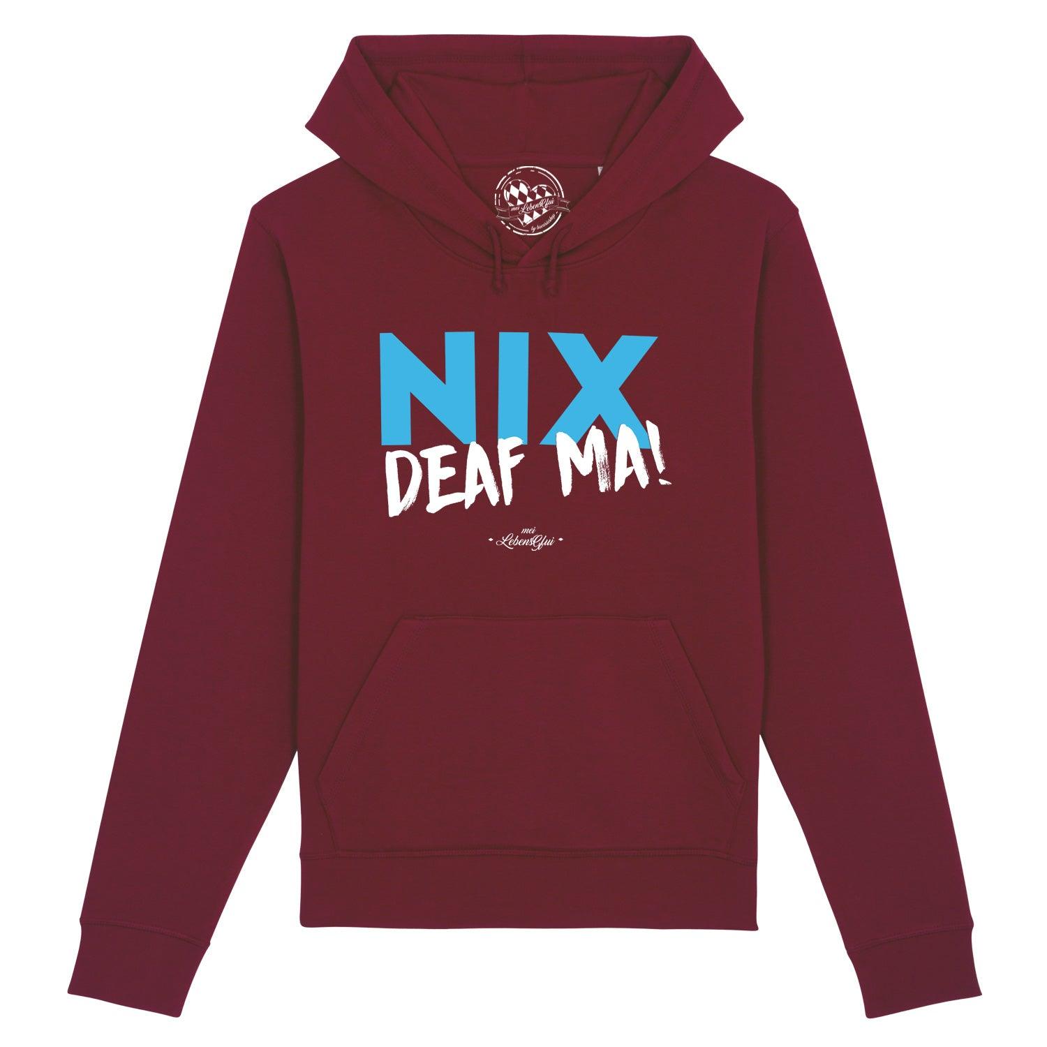 Damen Hoodie "Nix deaf ma" - bavariashop - mei LebensGfui