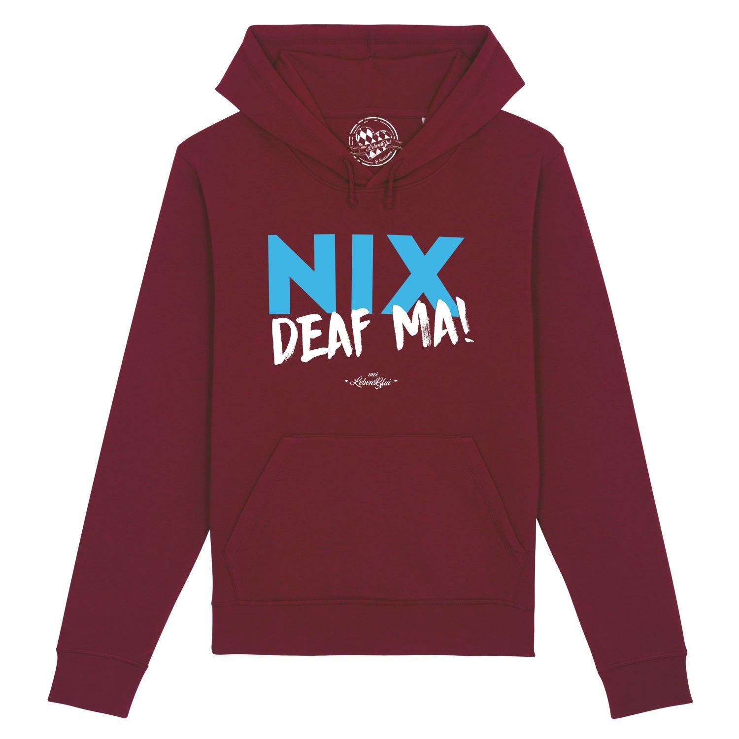 Damen-Hoodie mit Kapuze und weißem Frontprint „Nix deaf ma“, taillierter Schnitt, Kängurutasche, Bio-Baumwolle.