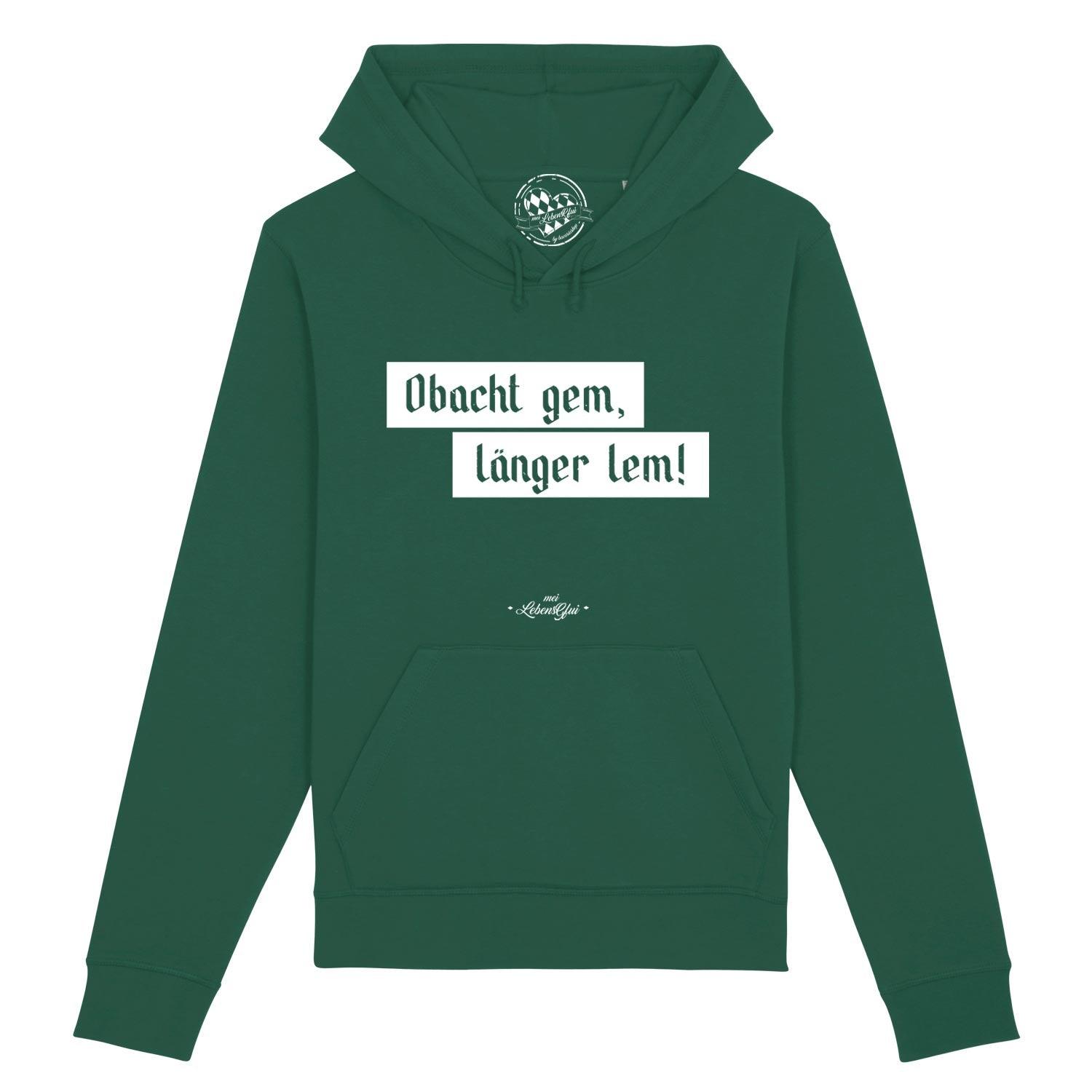 Damen Hoodie mit Kapuze und Kängurutasche, vorn bedruckt mit dem Schriftzug „Obacht gem“, aus Bio-Baumwolle.