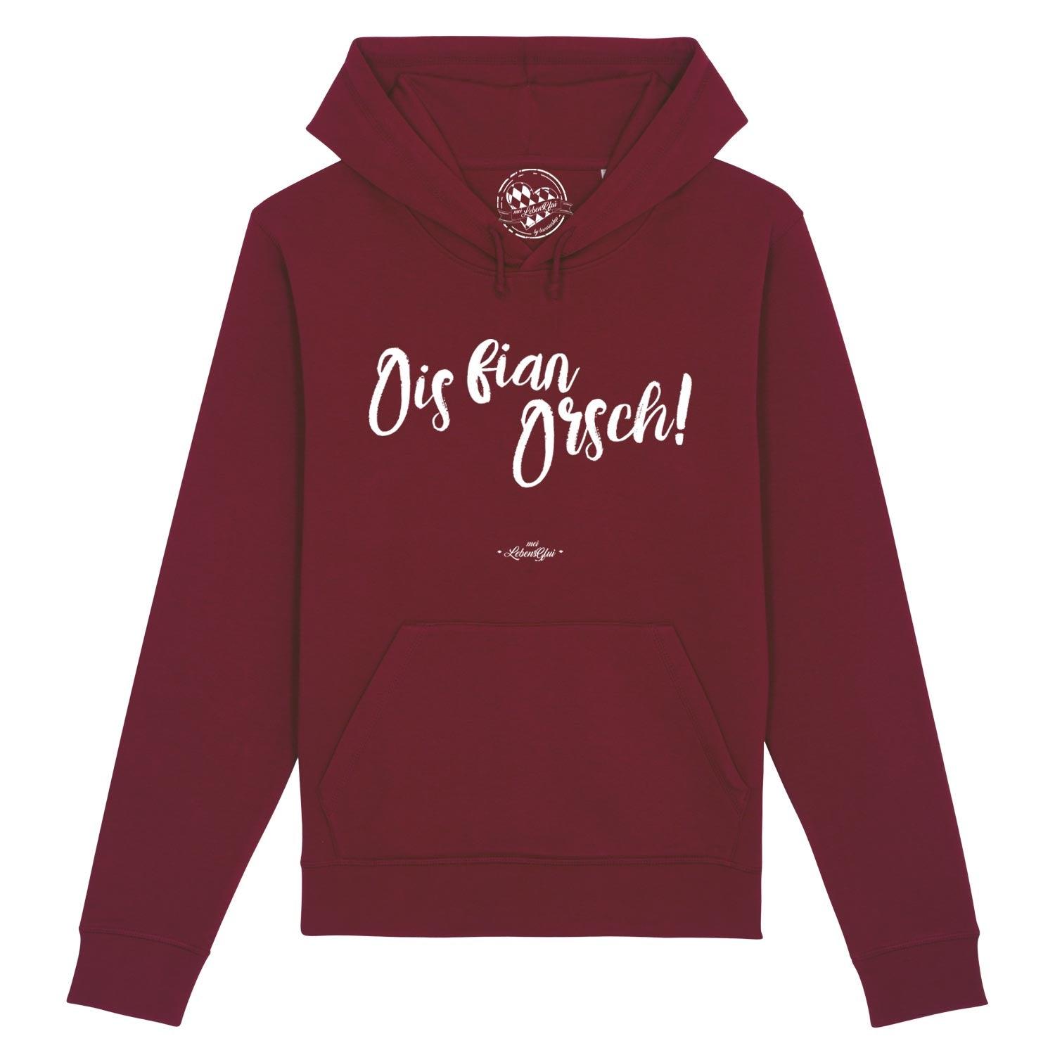 Damen Hoodie mit Kapuze und Frontdruck „Ois fian Orsch“, Motiv in bayerischer Mundart, Bio-Baumwollmix.
