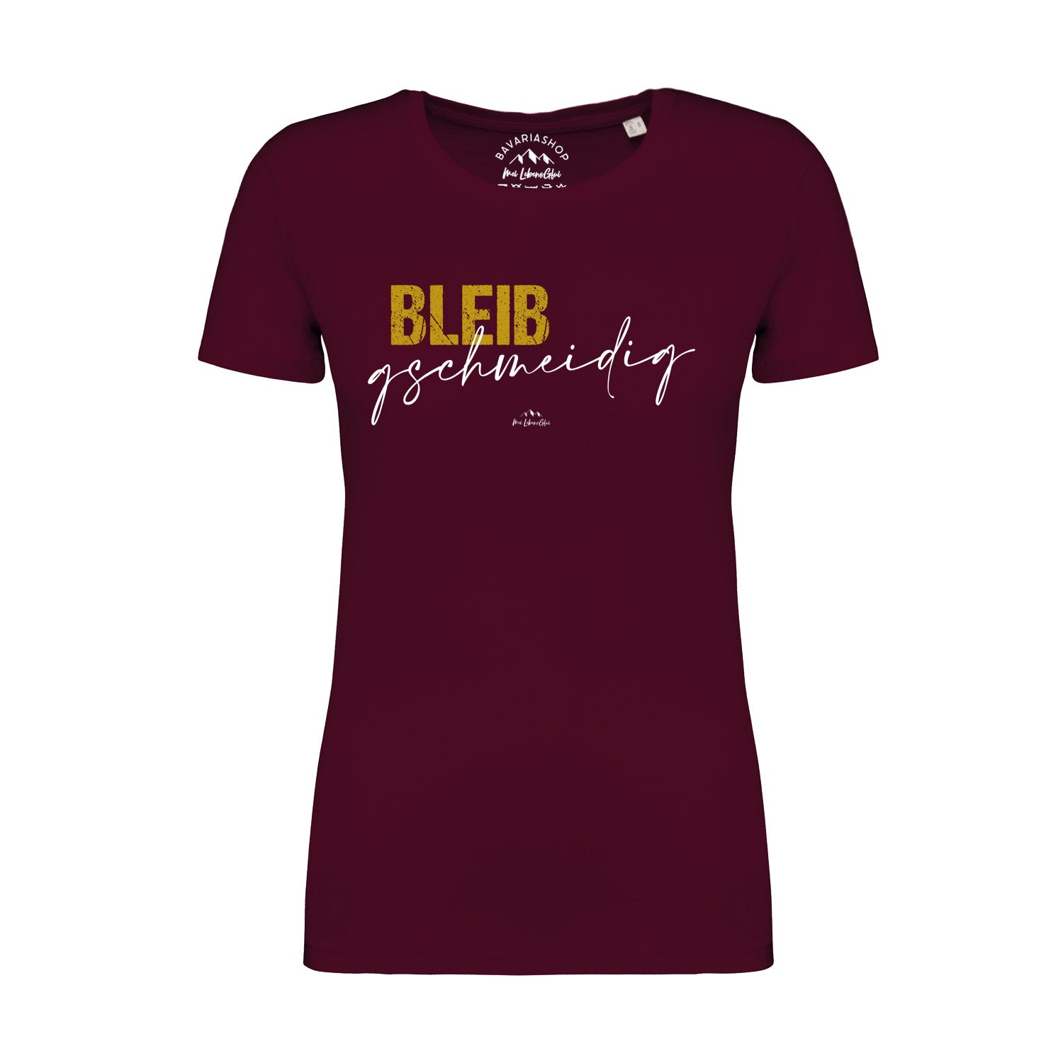 Weinrotes Damen-T-Shirt mit weißem Schriftzug „Bleib gschmeidig“, Rundhalsausschnitt, aus 100 % Bio-Baumwolle.