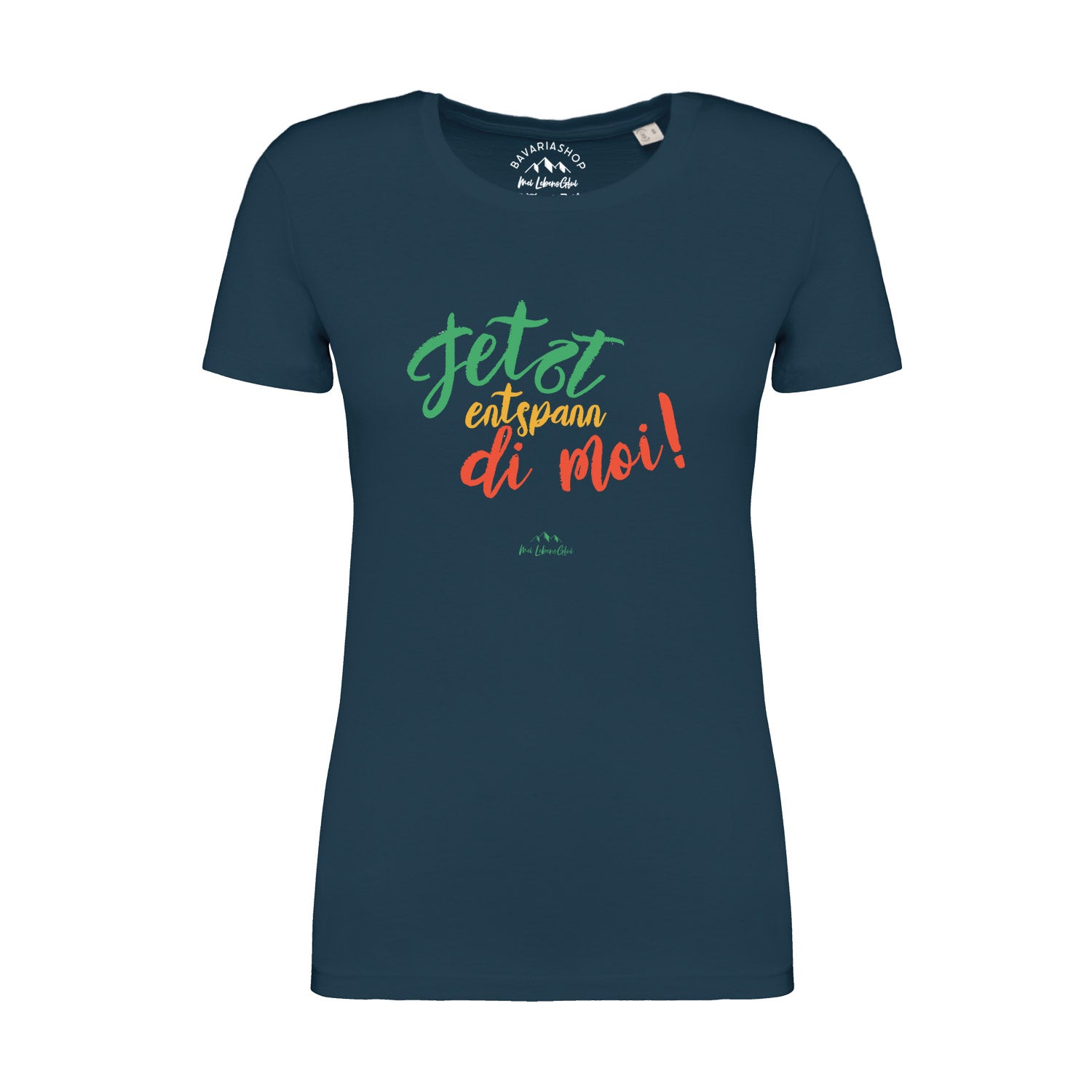Damen T-Shirt mit Rundhalsausschnitt und Schriftzug „Entspann di moi...“, 100 % Bio-Baumwolle, pfauenblau.