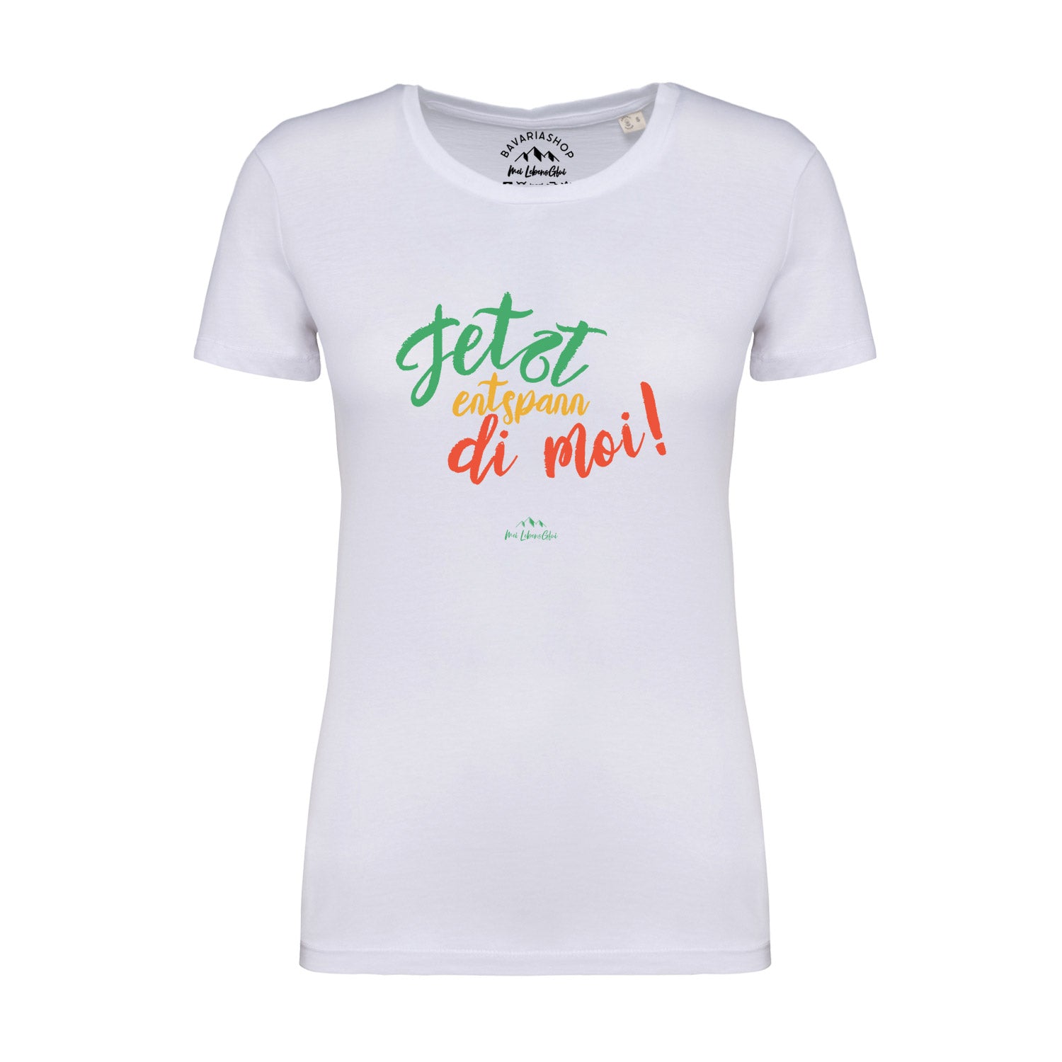 Damen T-Shirt mit Schriftzug „Entspann di moi...“, Rundhalsausschnitt, Kurzarm, Bio-Baumwolle, weiß