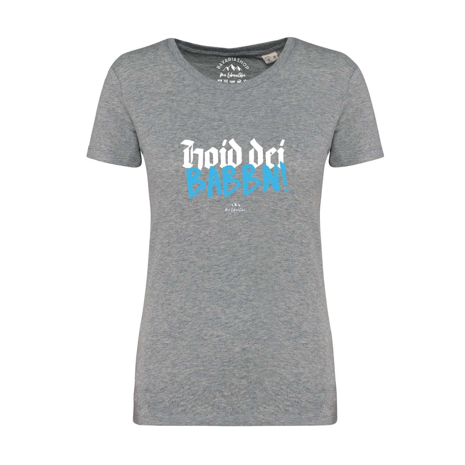 Grau meliertes Damen T-Shirt mit Rundhalsausschnitt und weißem Schriftzug „Hoid dei Babbn“, aus Bio-Baumwolle.