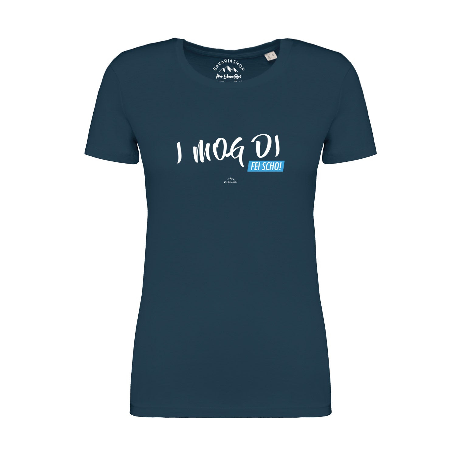 Pfauenblaues Damen-T-Shirt mit weißem Schriftzug "I MOG DI, fei scho" aus 100 % Bio-Baumwolle, klassischer Schnitt.