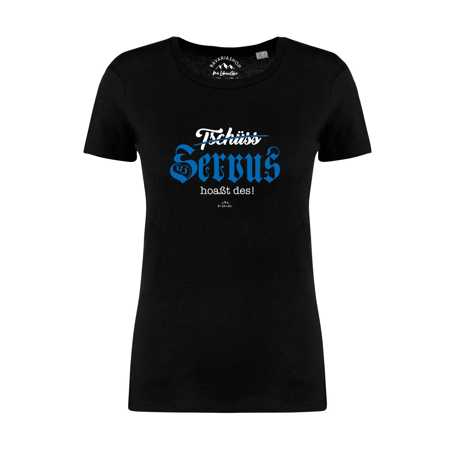 Schwarzes Damen-T-Shirt mit weißem Schriftzug „Servus hoaßt des“, Rundhalsausschnitt, aus 100 % Bio-Baumwolle.