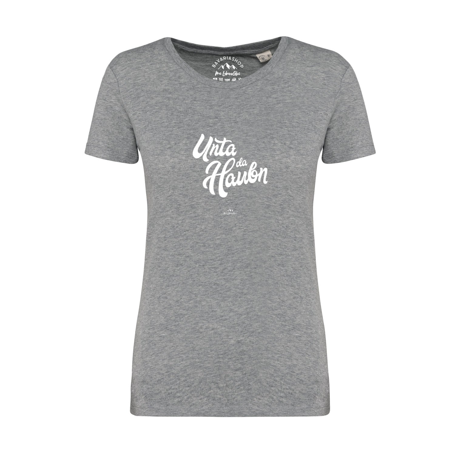 Graues Damen T-Shirt mit weißem Schriftzug „Unta da Haubn“ in bayerischer Mundart, aus 100 % Bio-Baumwolle.