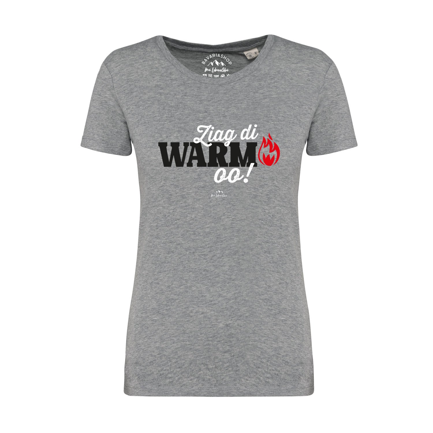 Graues Damen-T-Shirt mit Rundhalsausschnitt, weißem Mundart-Schriftzug „Ziag di warm oo!“, aus 100 % Bio-Baumwolle.