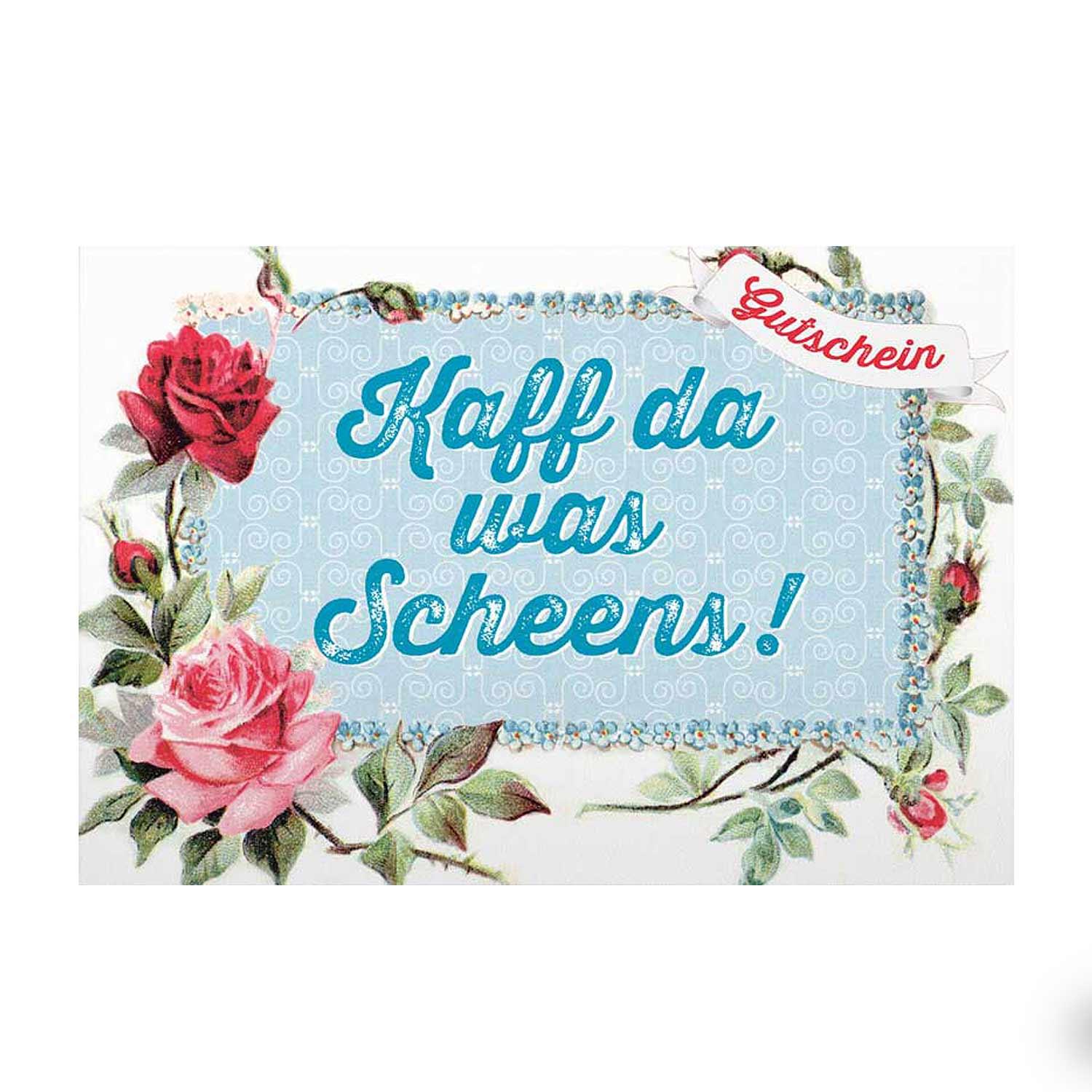 Glückwunschkarte mit bayerischem Schriftzug „Kaff da was Scheens!“, veredelt mit Glitter, inkl. weißem Kuvert, 12 × 17,5 cm.