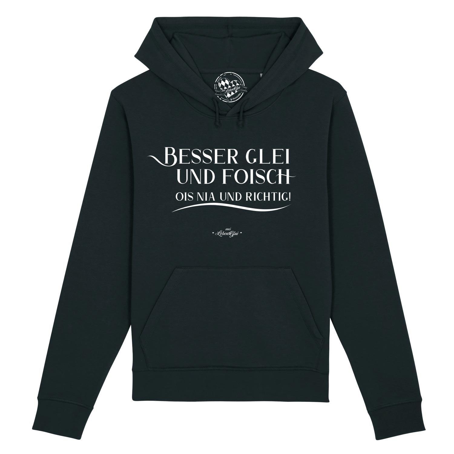 Herren Hoodie "Besser glei und foisch..." - bavariashop - mei LebensGfui