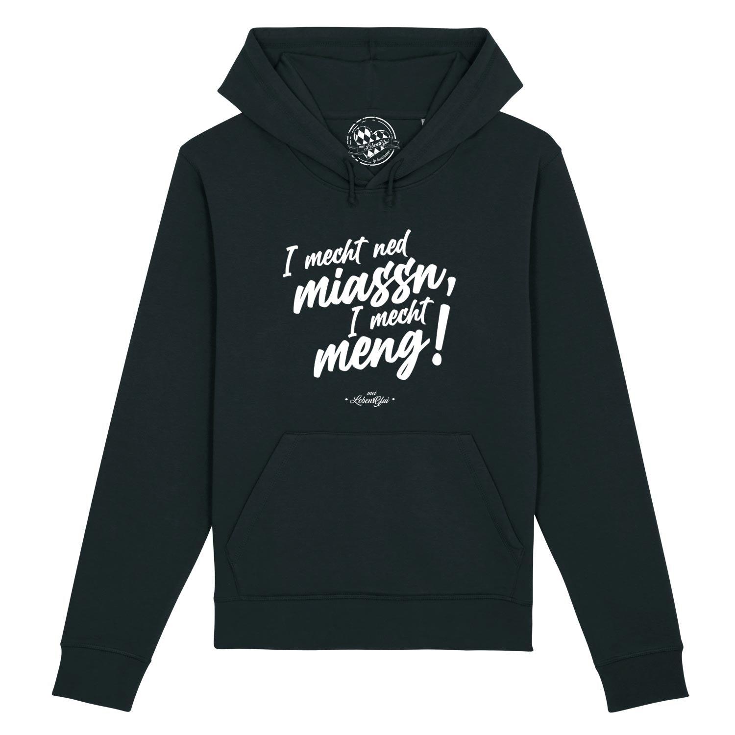 Herren Hoodie "I mecht ned miassn..." - bavariashop - mei LebensGfui