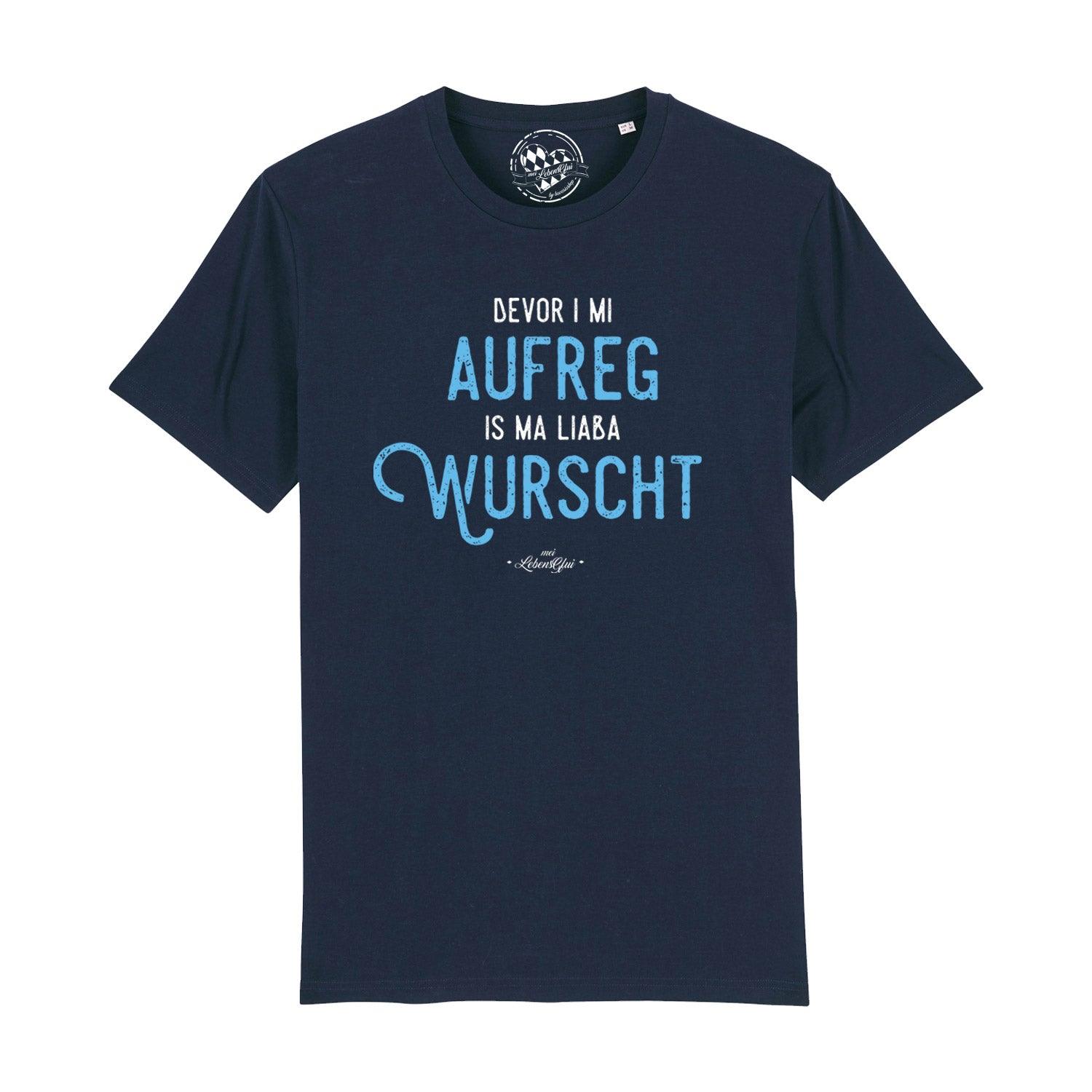 Herren T-Shirt mit bayerischem Mundart-Schriftzug „Bevor i mi aufreg...“ aus Bio-Baumwolle, kurzärmelig.