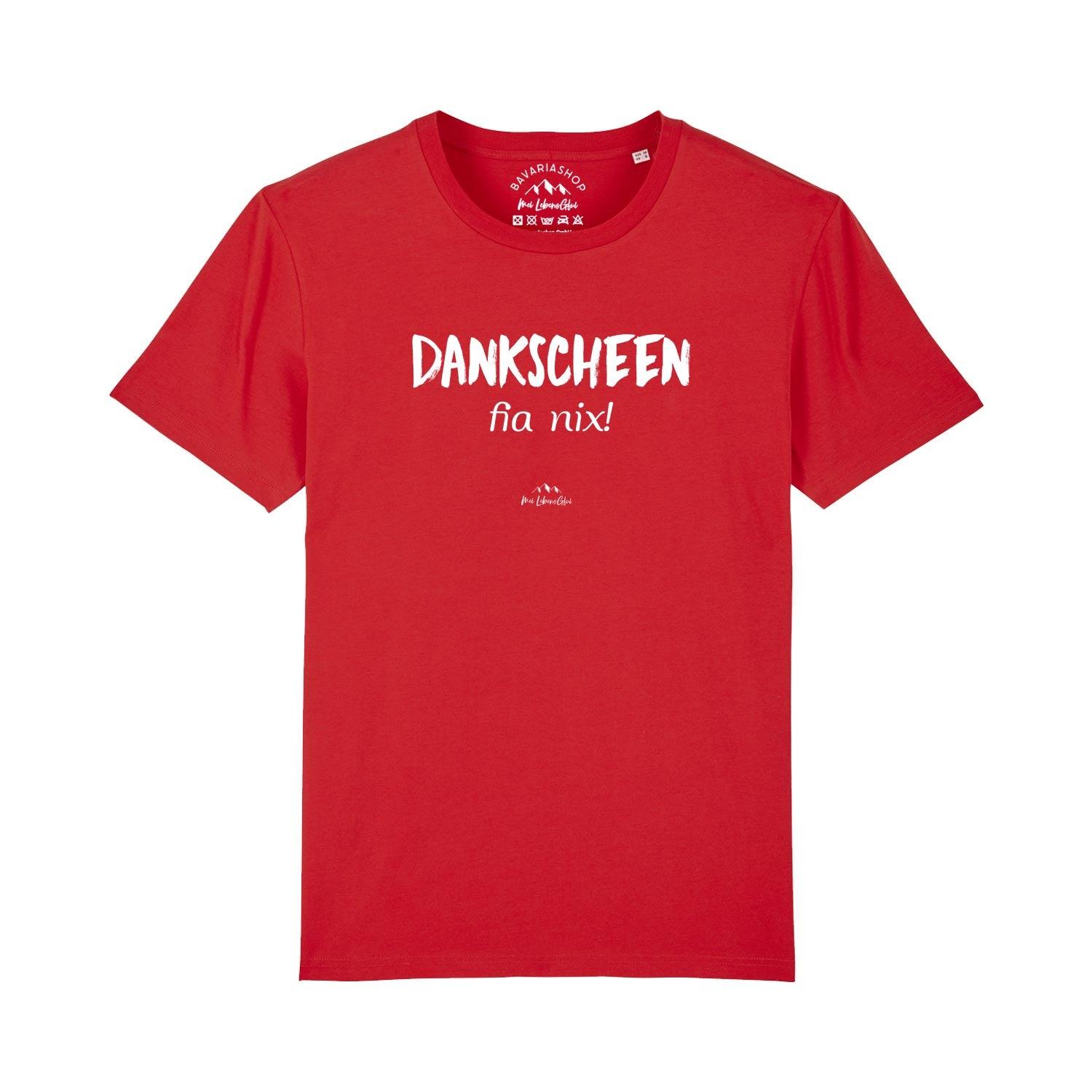 Herren T-Shirt mit bayerischem Schriftzug „Dankscheen – fia nix!“, Rundhalsausschnitt, 100 % Bio-Baumwolle, Digitaldruck.