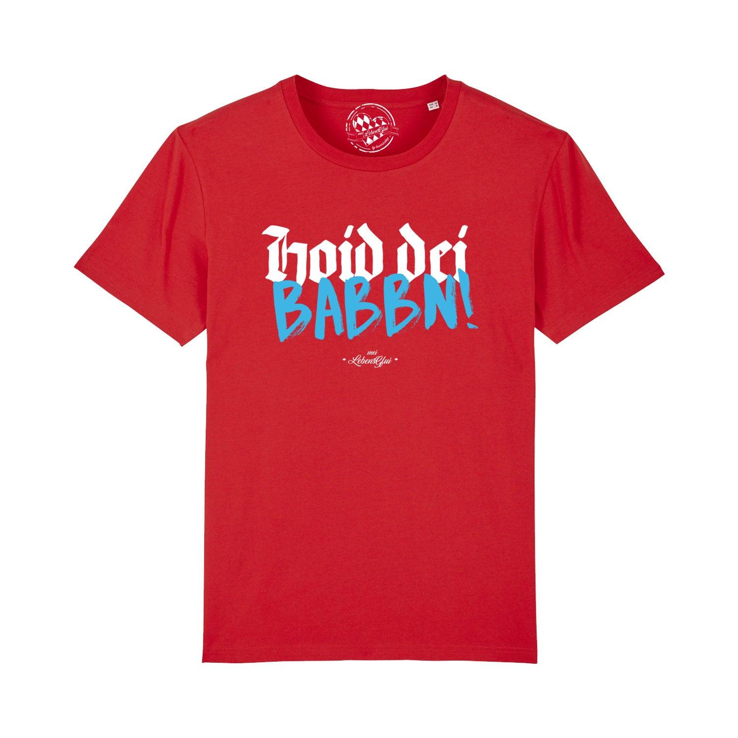 Graues Herren-T-Shirt mit weißem Mundart-Schriftzug „Hoid dei Babbn“, aus 100 % Bio-Baumwolle, glatt und kurzärmelig.