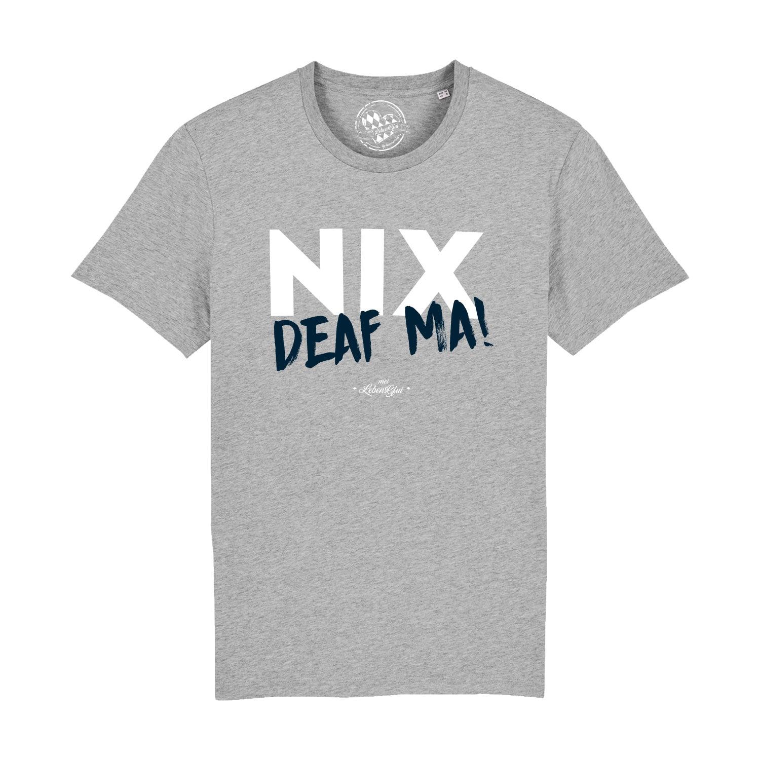 Herren T-Shirt "Nix deaf ma" - bavariashop - mei LebensGfui