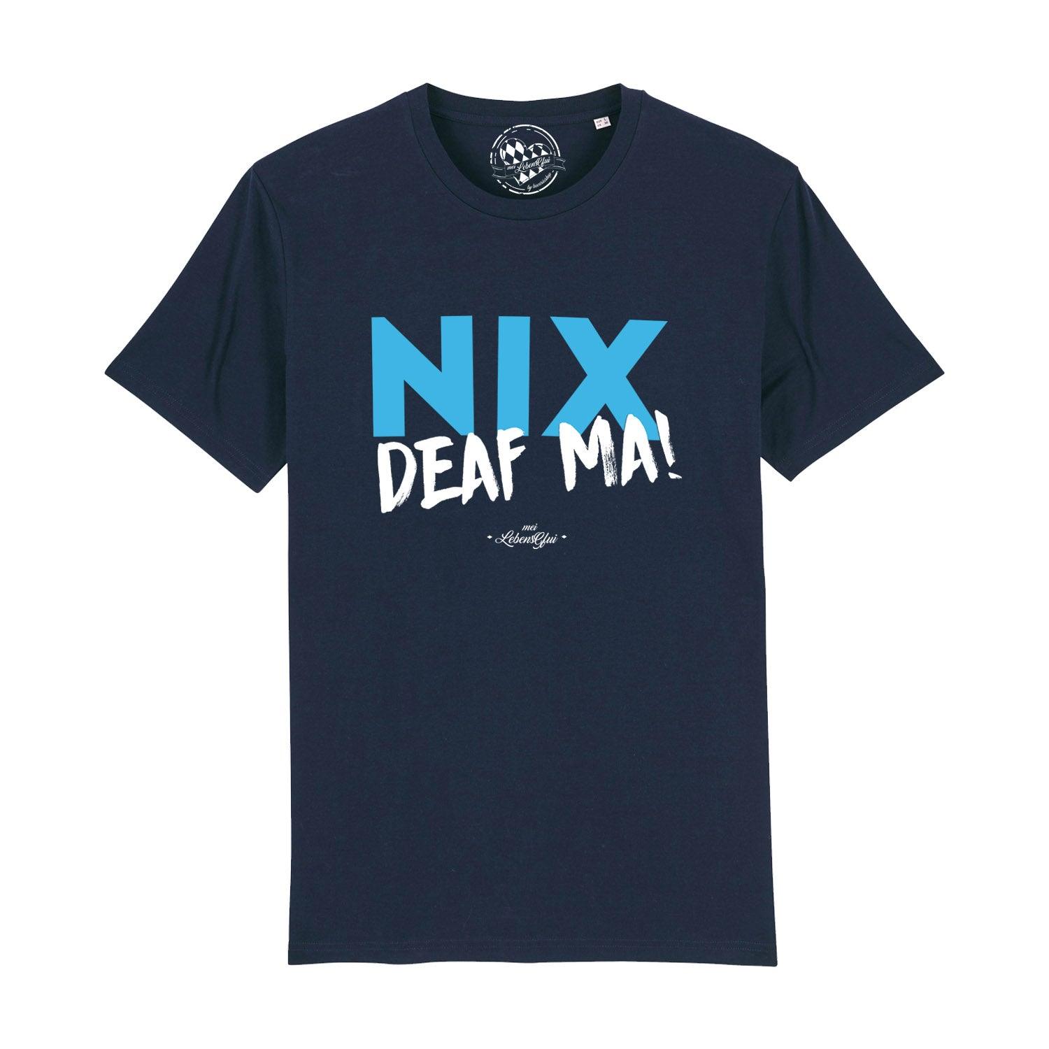 Schwarzes Herren-T-Shirt mit weißem Frontprint „Nix deaf ma“, Rundhals, aus Bio-Baumwolle, 180 g/m².