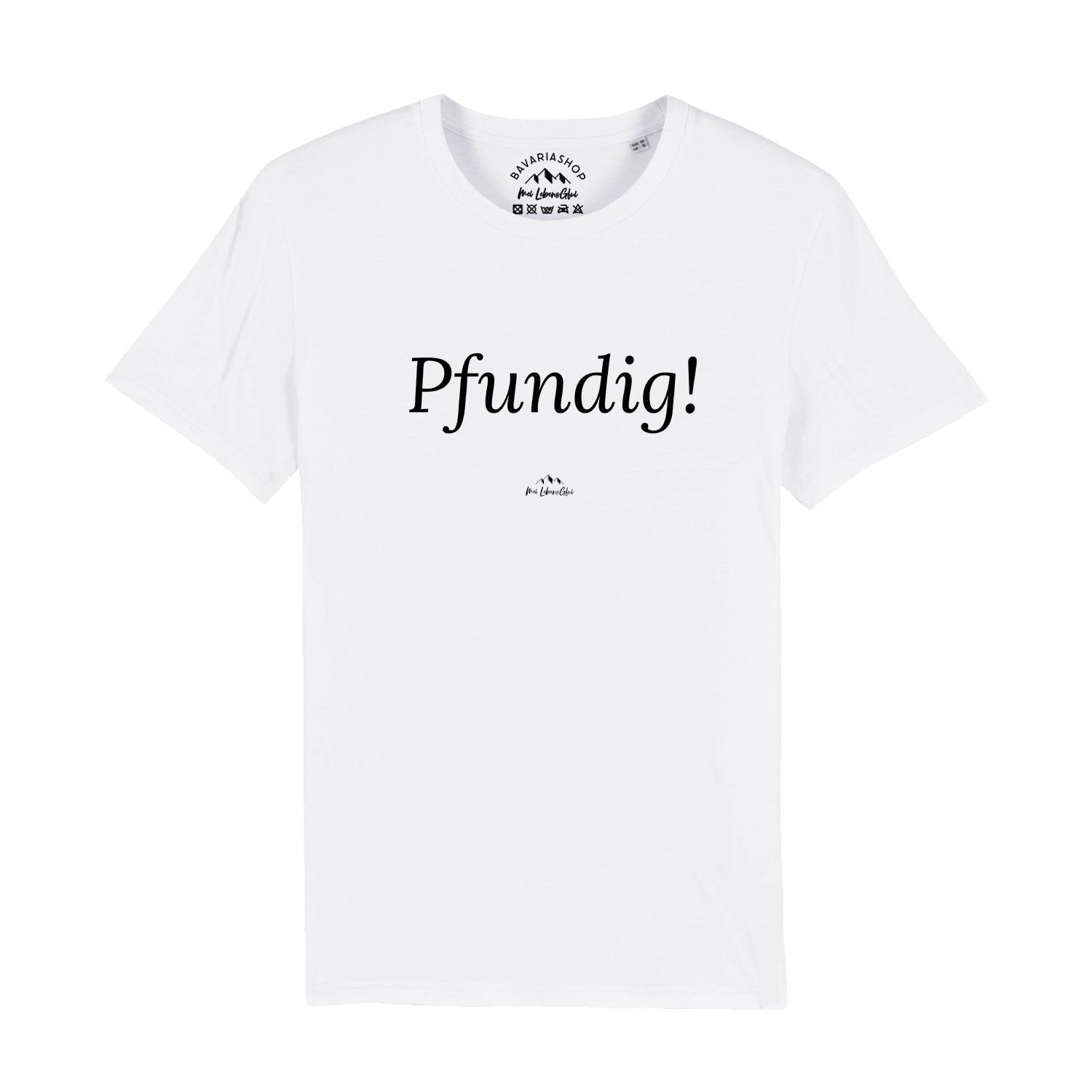 Herren T-Shirt mit sichtbarem „Pfundig!“ Schriftzug in bayerischer Mundart, aus 100 % Bio-Baumwolle.