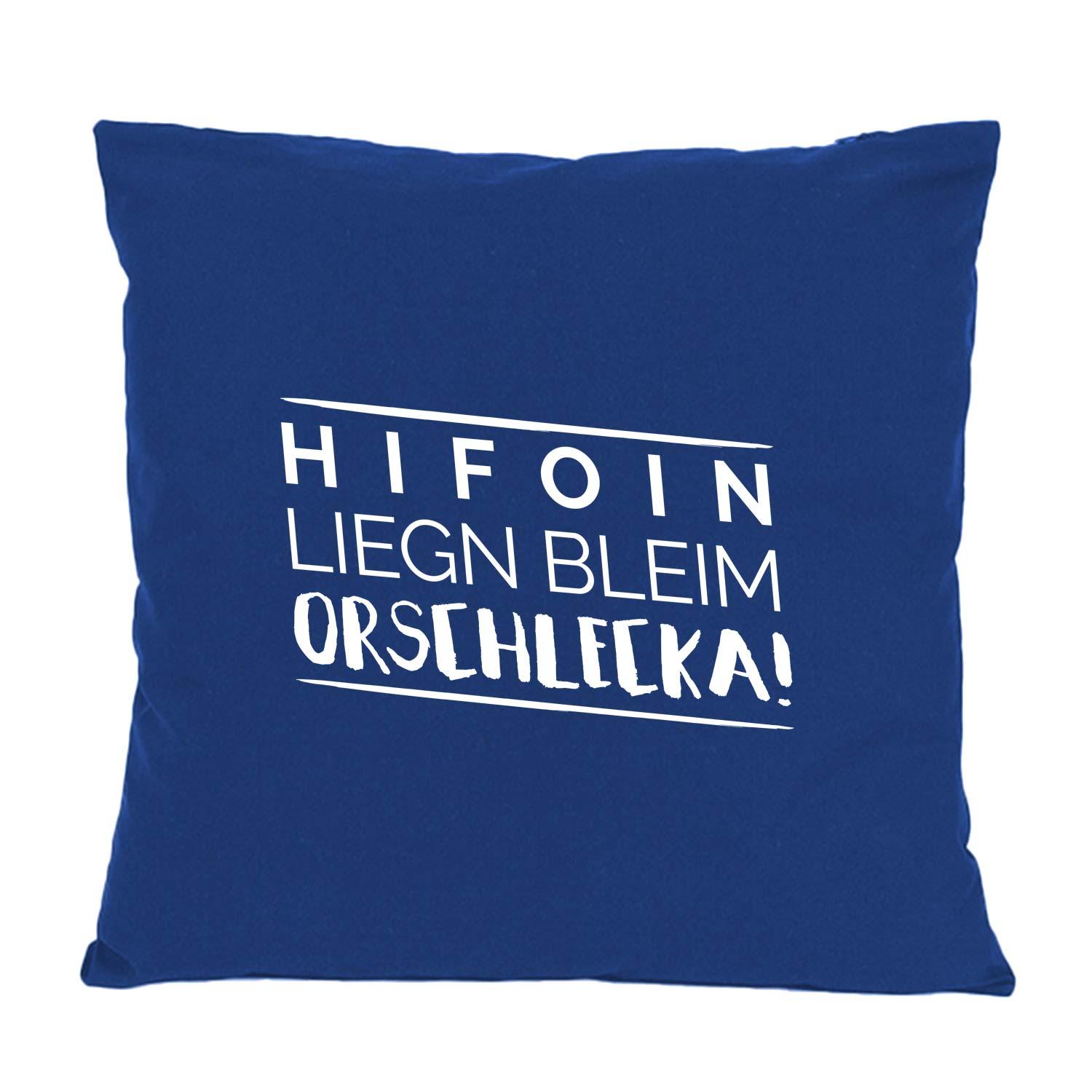Quadratisches Dekokissen mit bayerischem Dialekt-Schriftzug „Hifoin liegn bleim...“, gefertigt aus 100 % Baumwolle, ca. 40 × 40 cm.