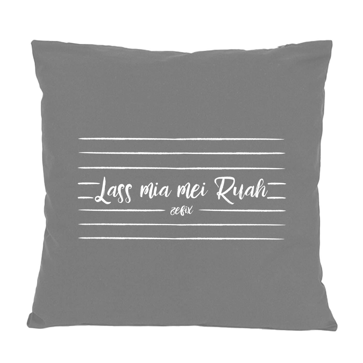 Kissen "Lass mia mei Ruah..." - bavariashop - mei LebensGfui