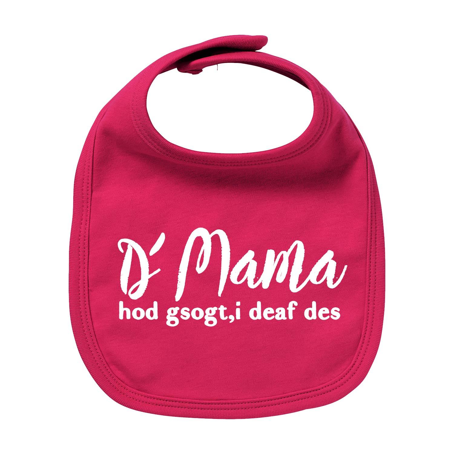 Weißes Baby-Lätzchen mit bayerischem Schriftzug „Mama sogt, i deaf des“, aus 100 % Bio-Baumwolle, rechteckige Form.