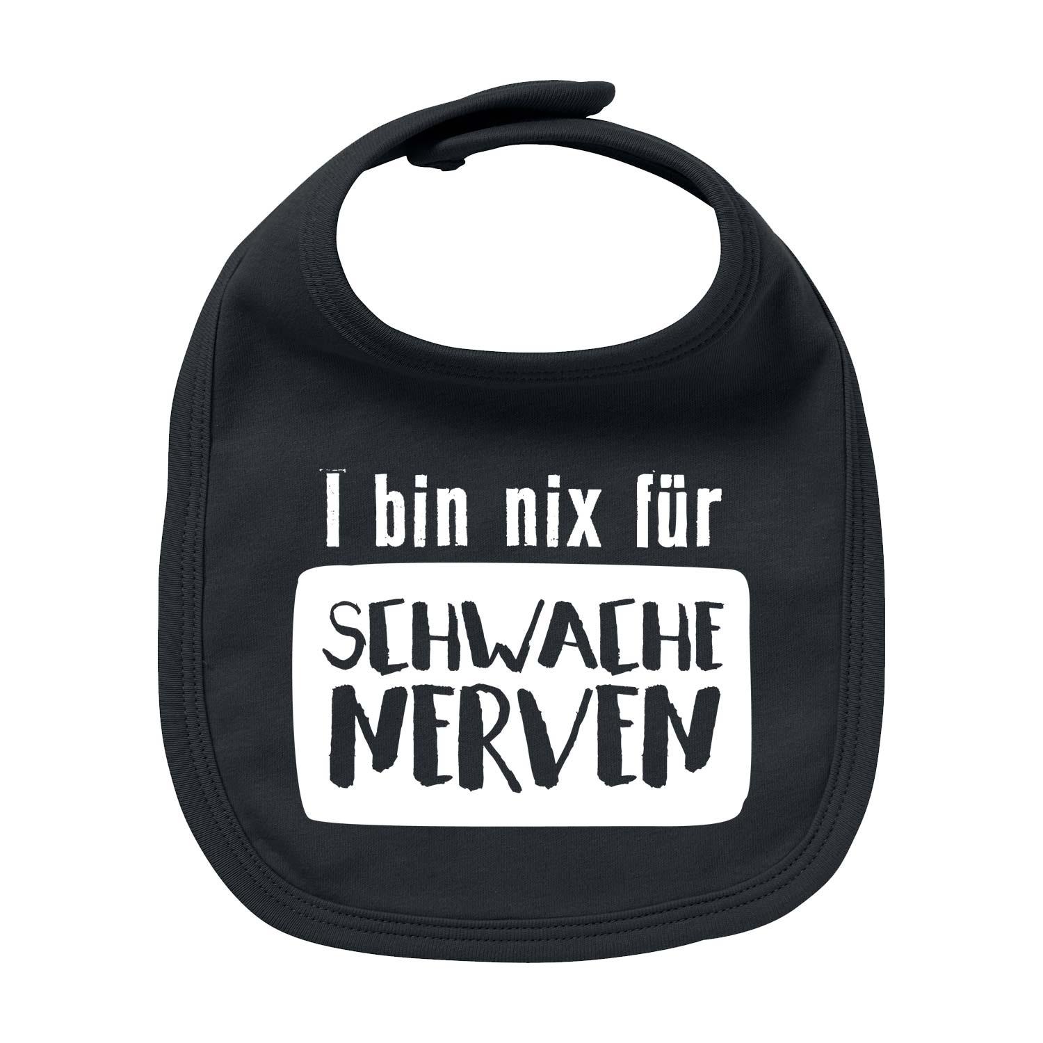 Weißes Baby-Lätzchen mit schwarzem Druck „nix für schwache Nerven“, runde Form, aus Bio-Baumwolle.