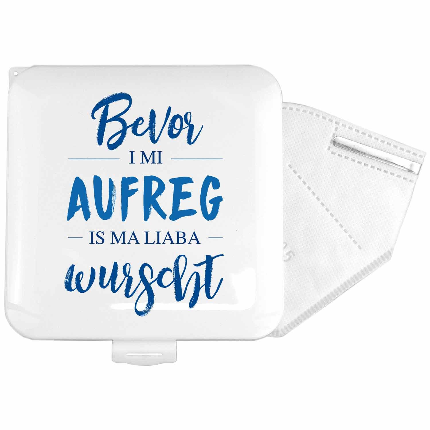 Maskenbox "Bevor i mi aufreg" - bavariashop - mei LebensGfui